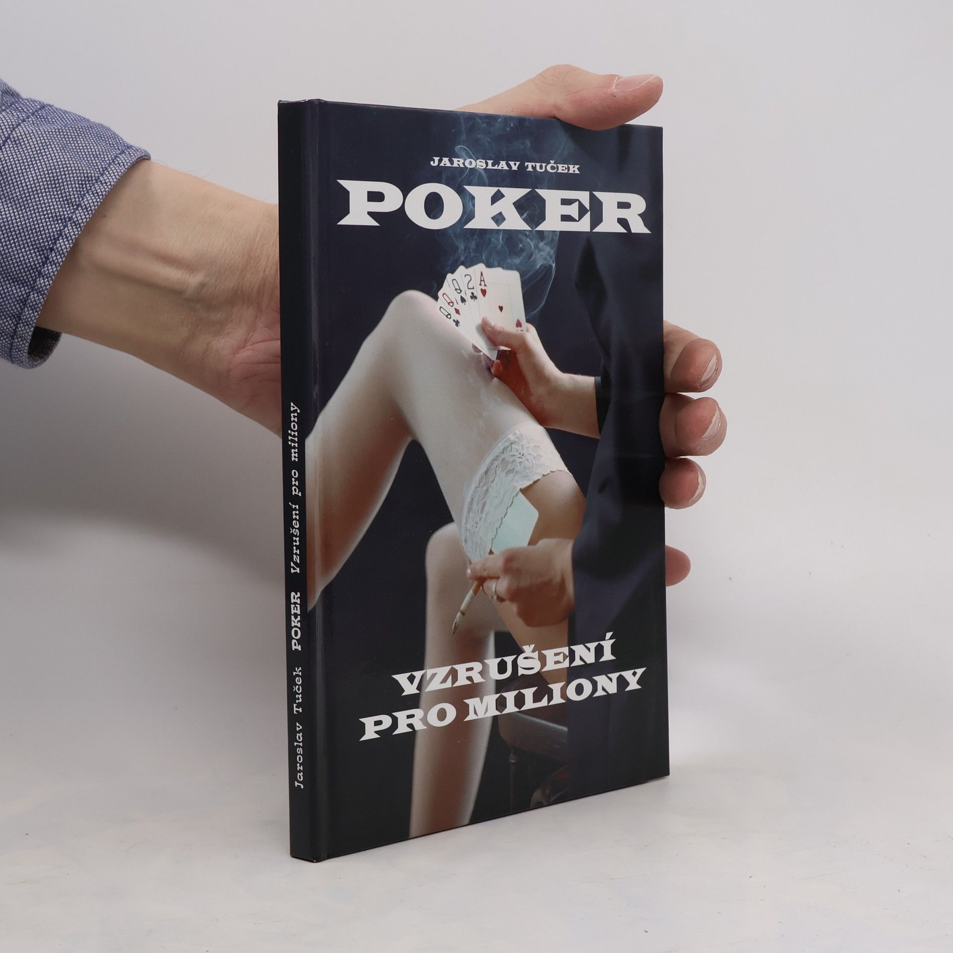 Jaroslav Tuček Poker : vzrušení pro miliony
