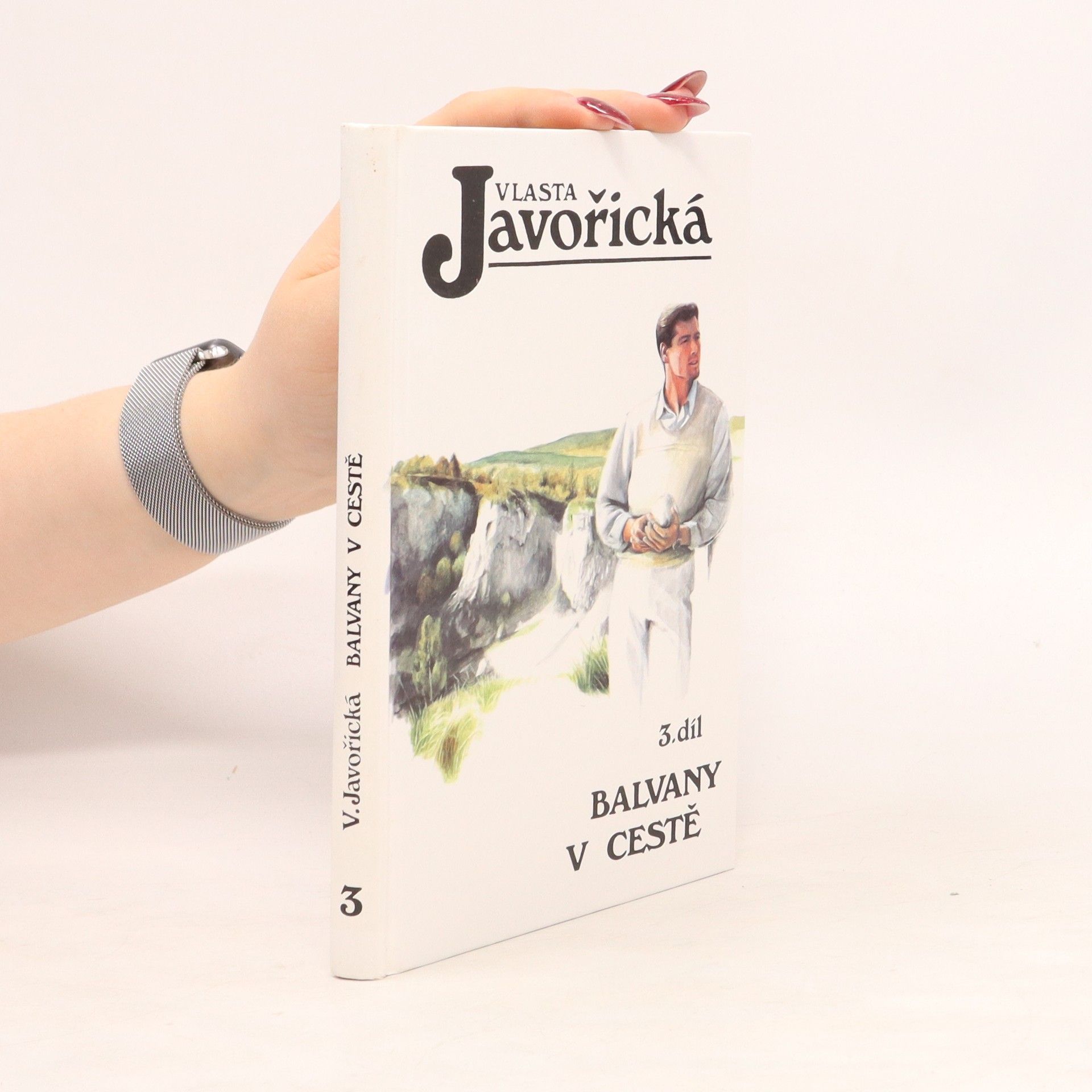 Vlasta Javořická Balvany na cestě 3.díl