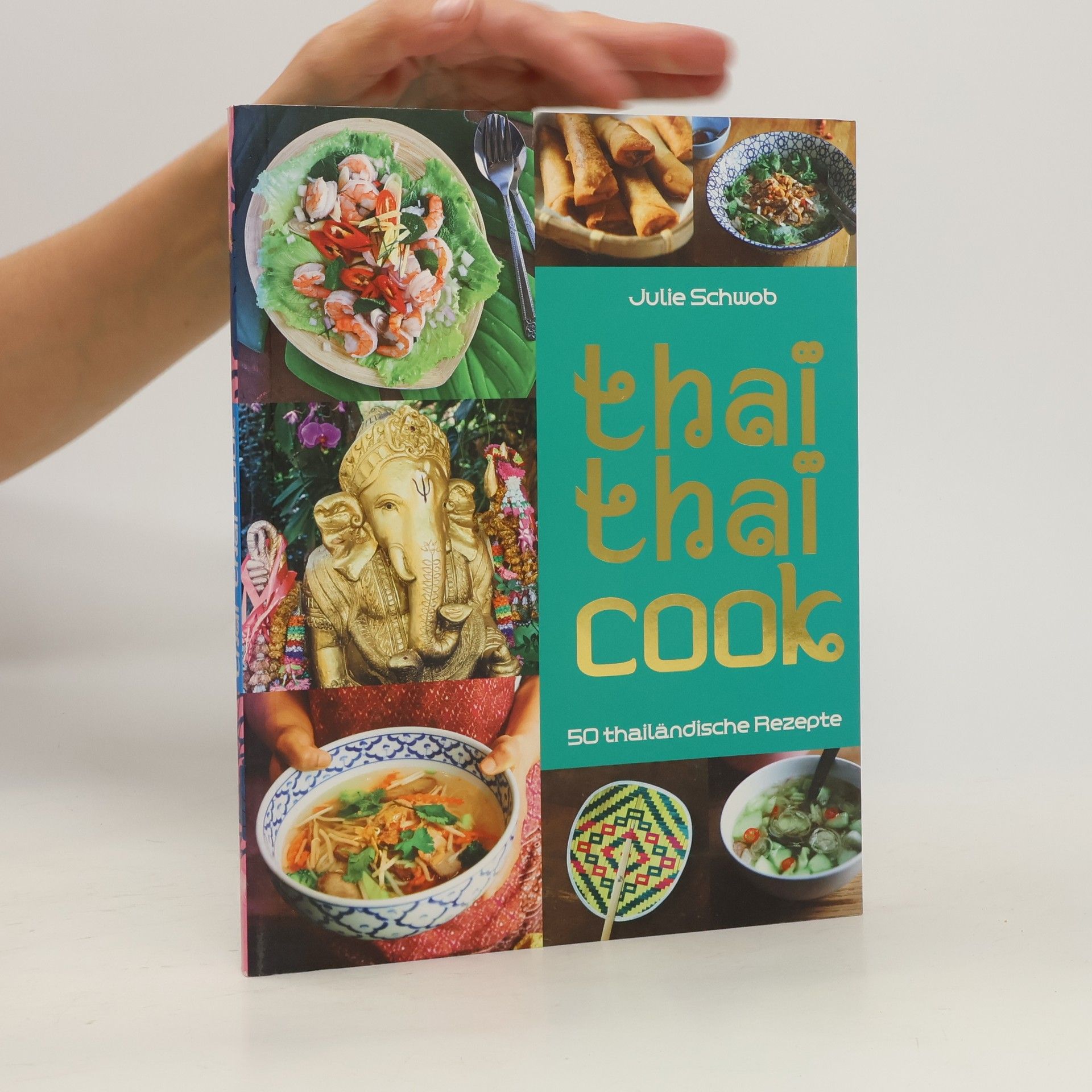 Julie Schwob Thai Thai Cook