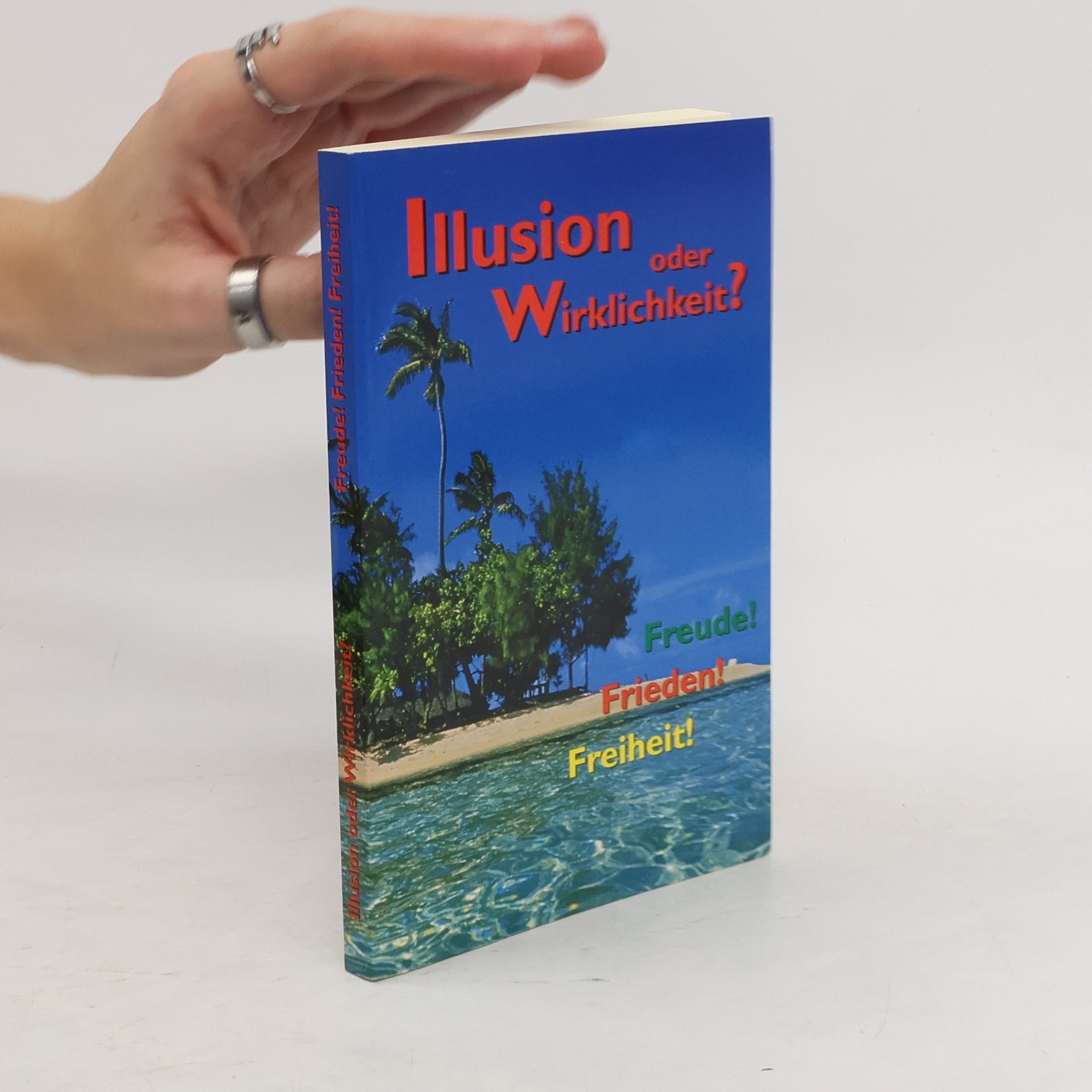 Various authors Illusion oder Wirklichkeit?