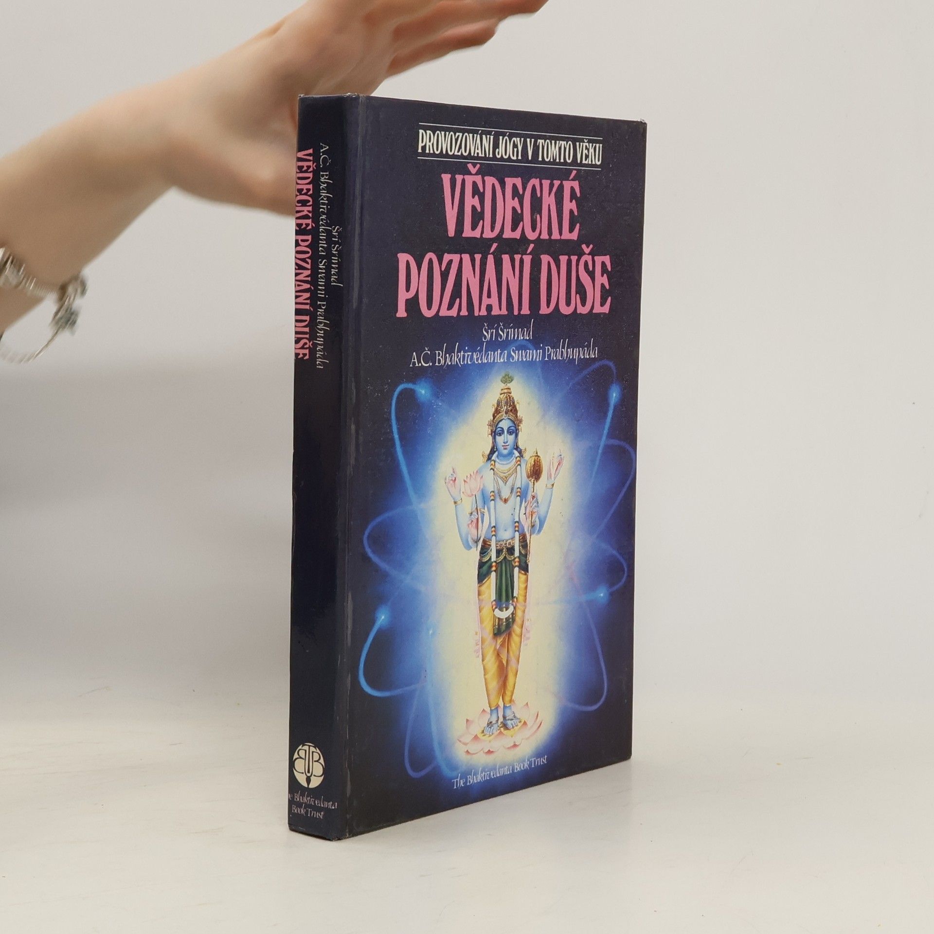 Šrí Šrímad A. Č. Bhaktivédanta Swami Prabhupáda Vědecké poznání duše