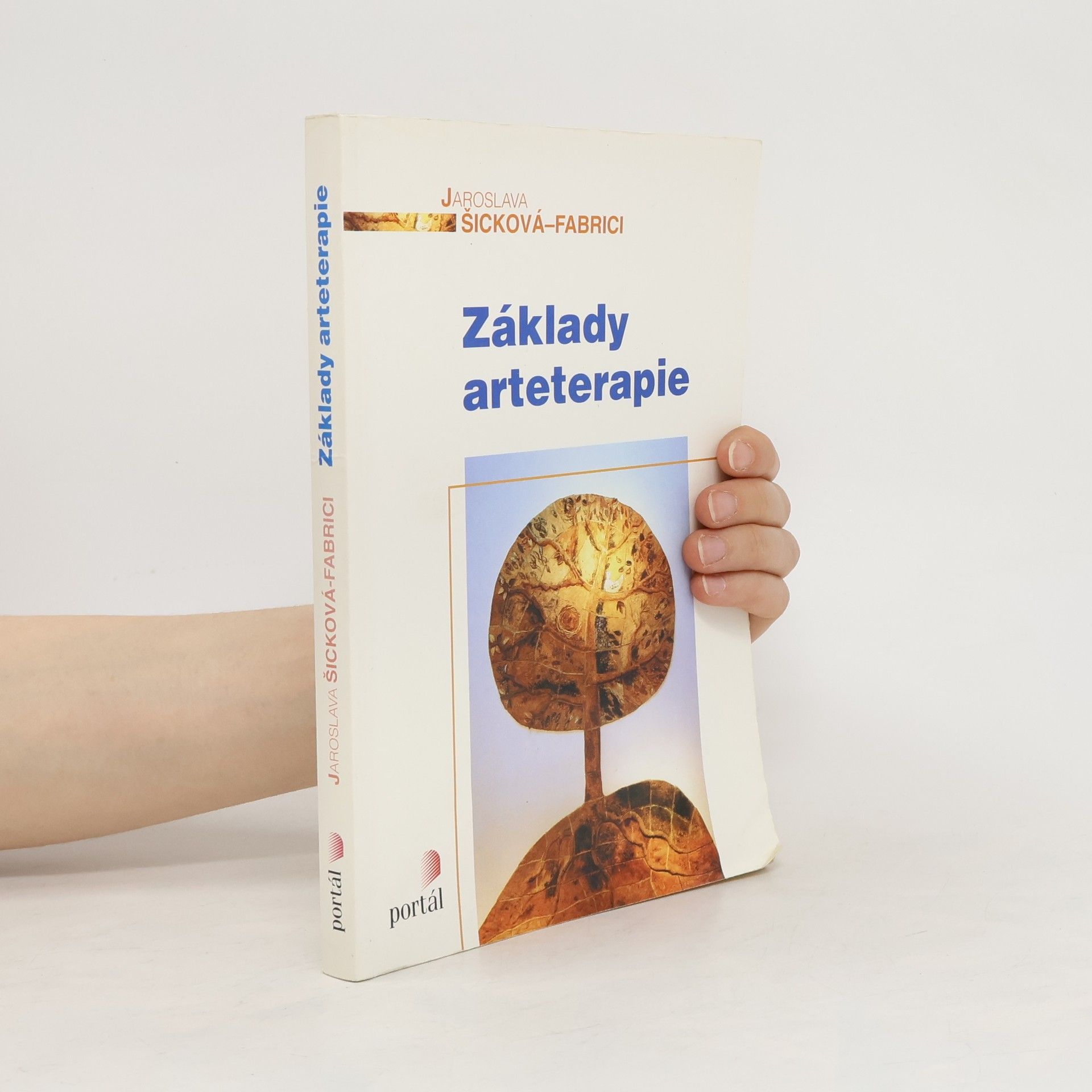 Jaroslava Šicková-Fabrici Základy arteterapie