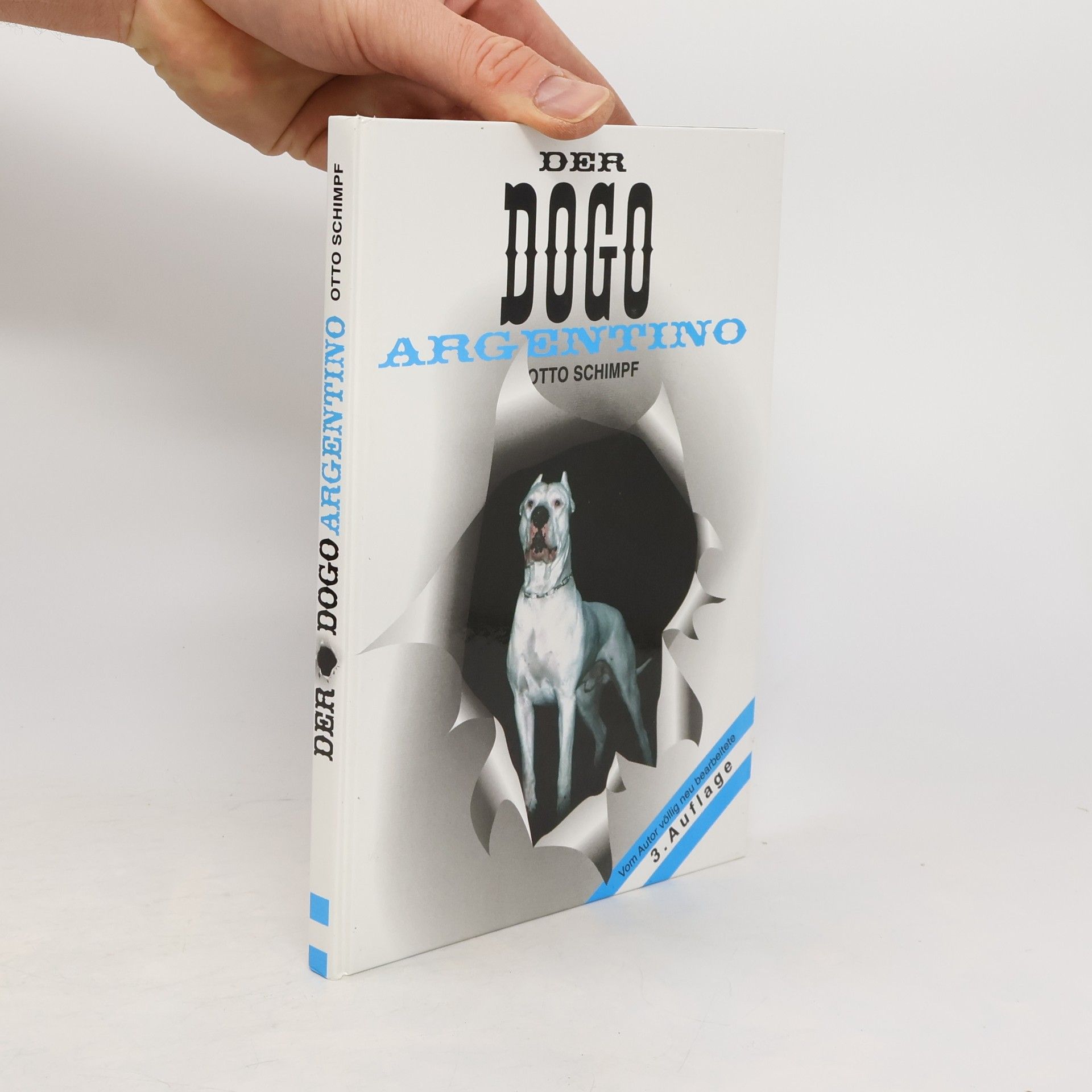 Otto Schimpf Der Dogo Argentino