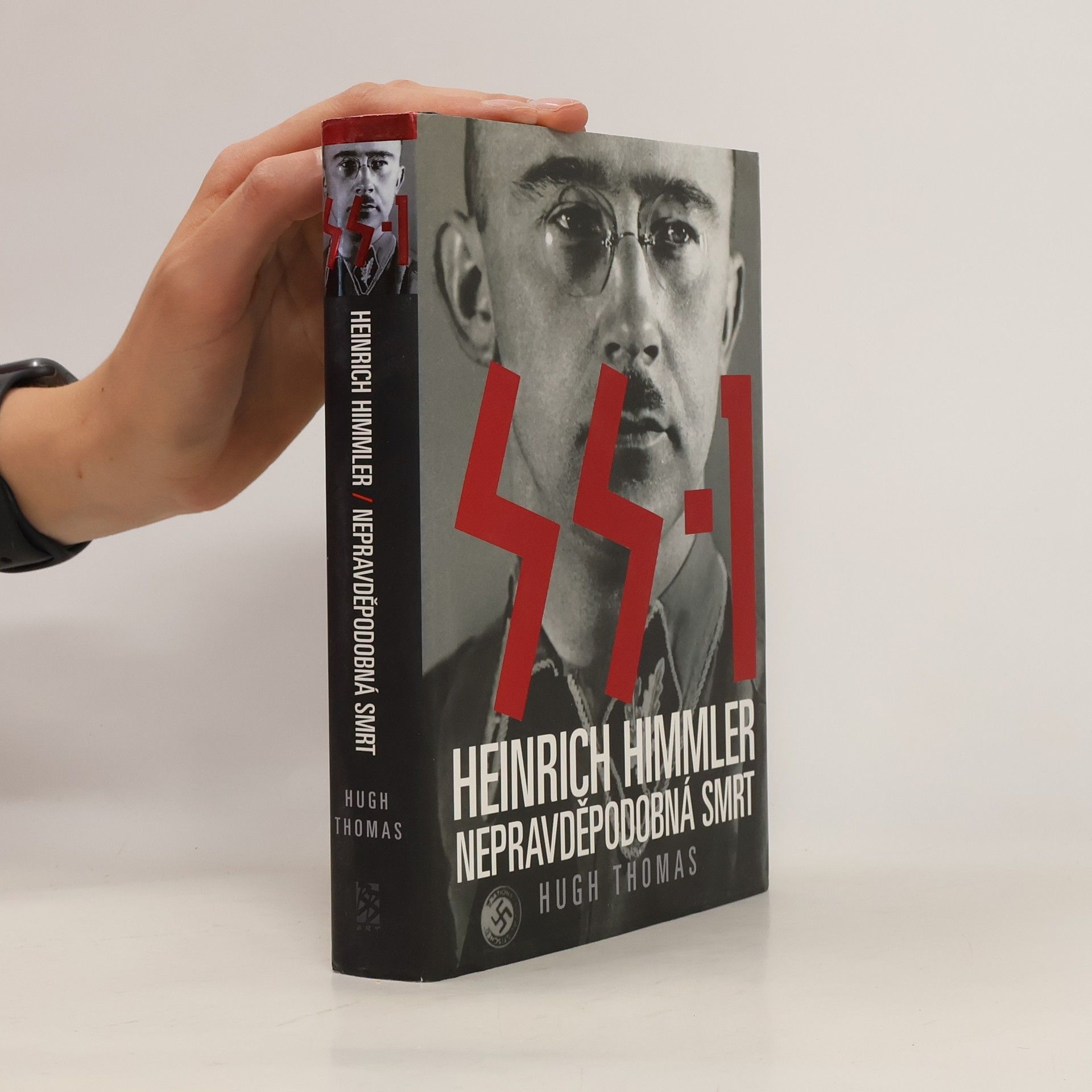 W. Hugh Walter Hugh Thomas SS-1 : Heinrich Himmler: Nepravděpodobná smrt