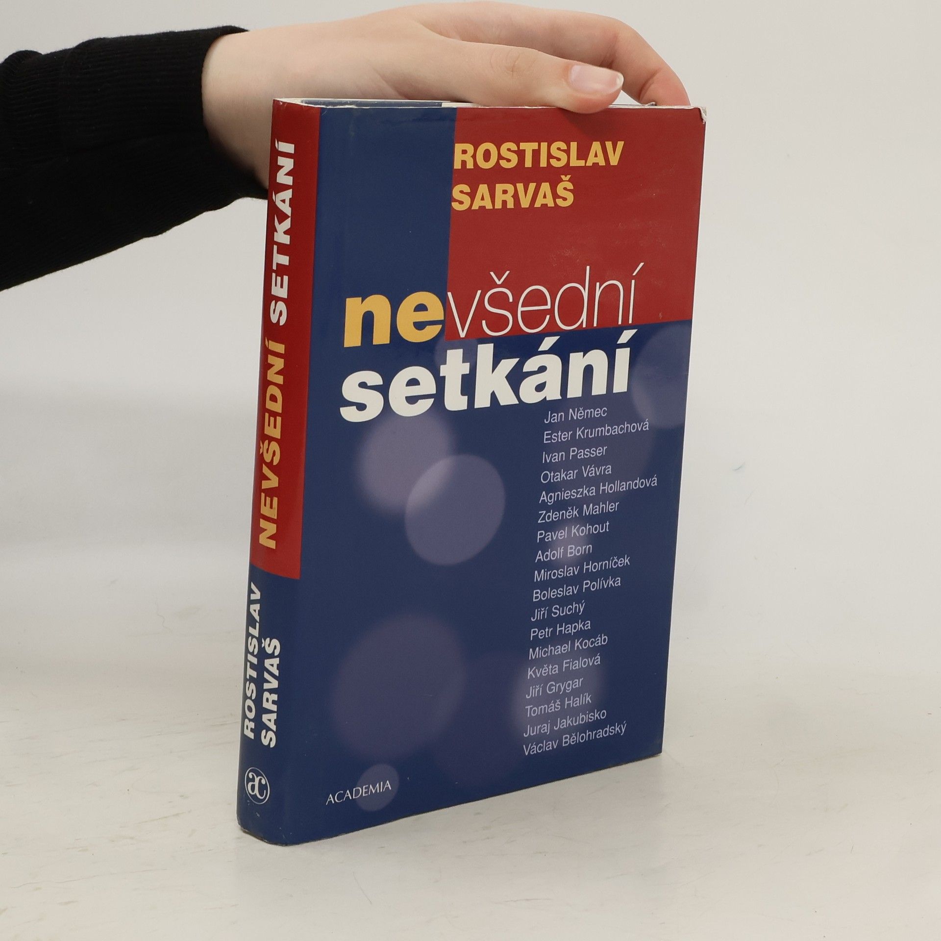 Rostislav Sarvaš Nevšední setkání