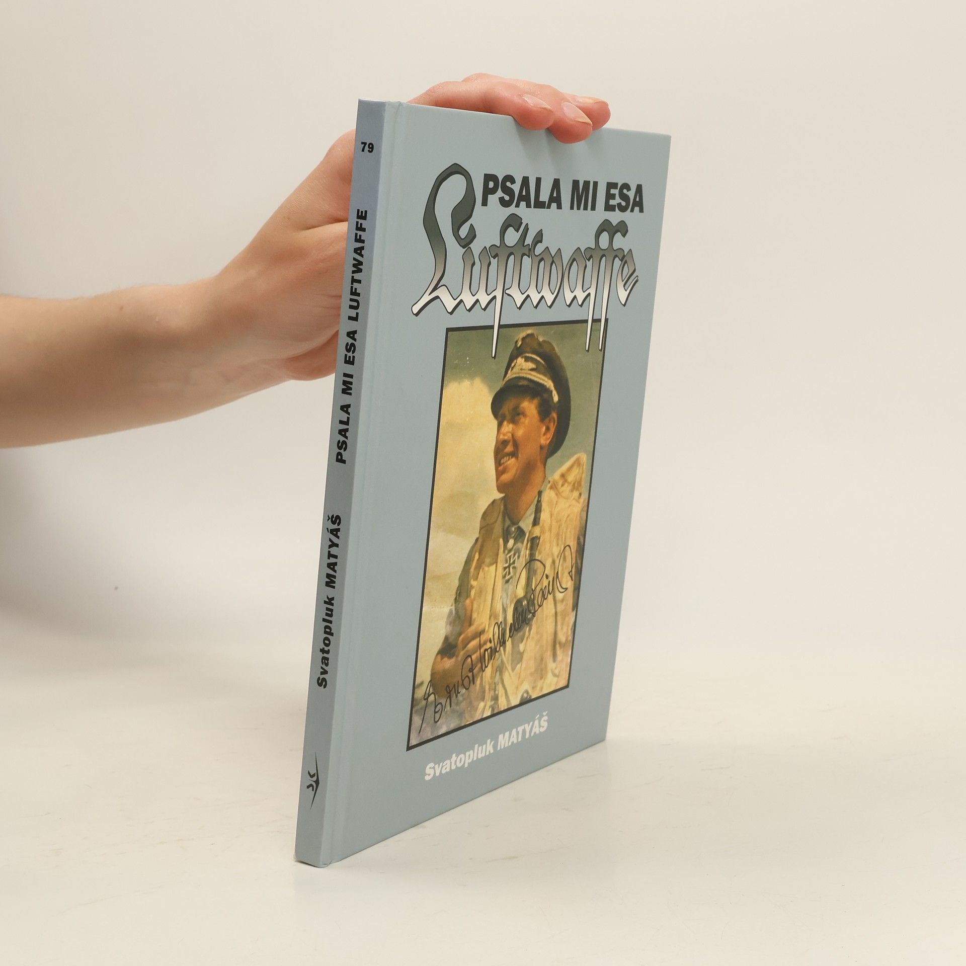 Svatopluk Matyáš Psala mi esa Luftwaffe