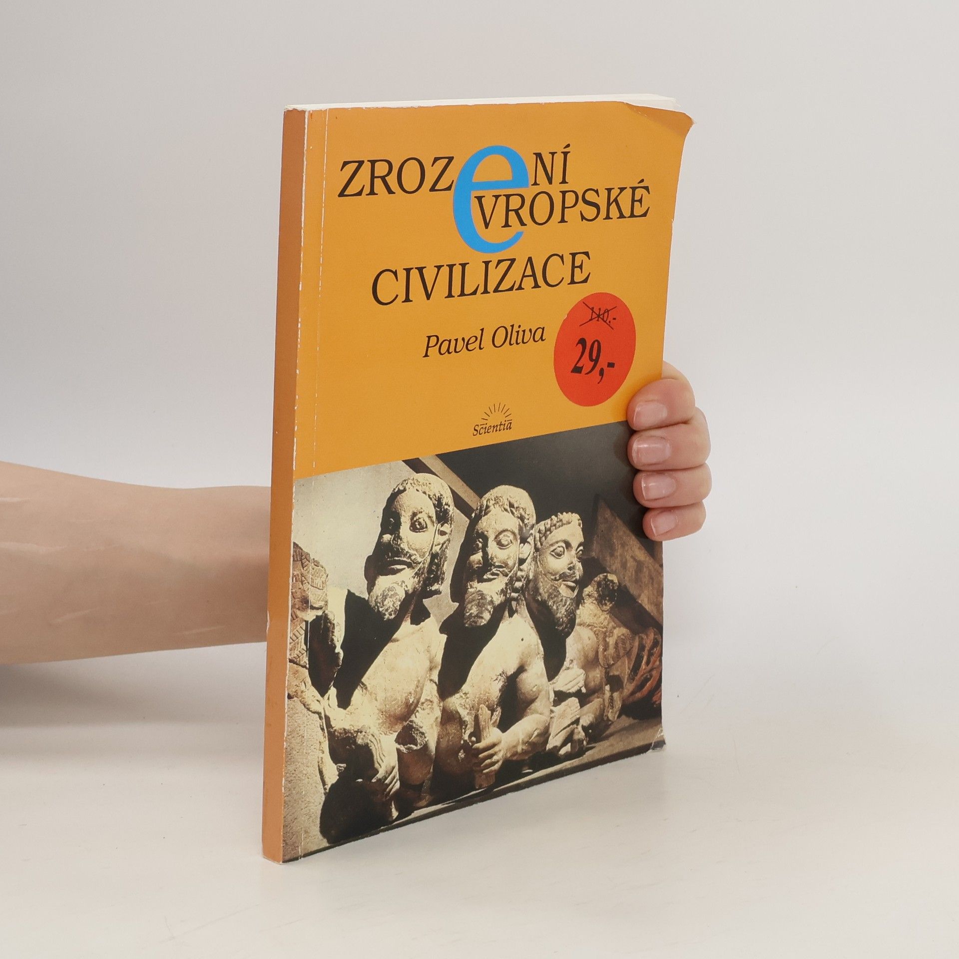 Pavel Oliva Zrození evropské civilizace