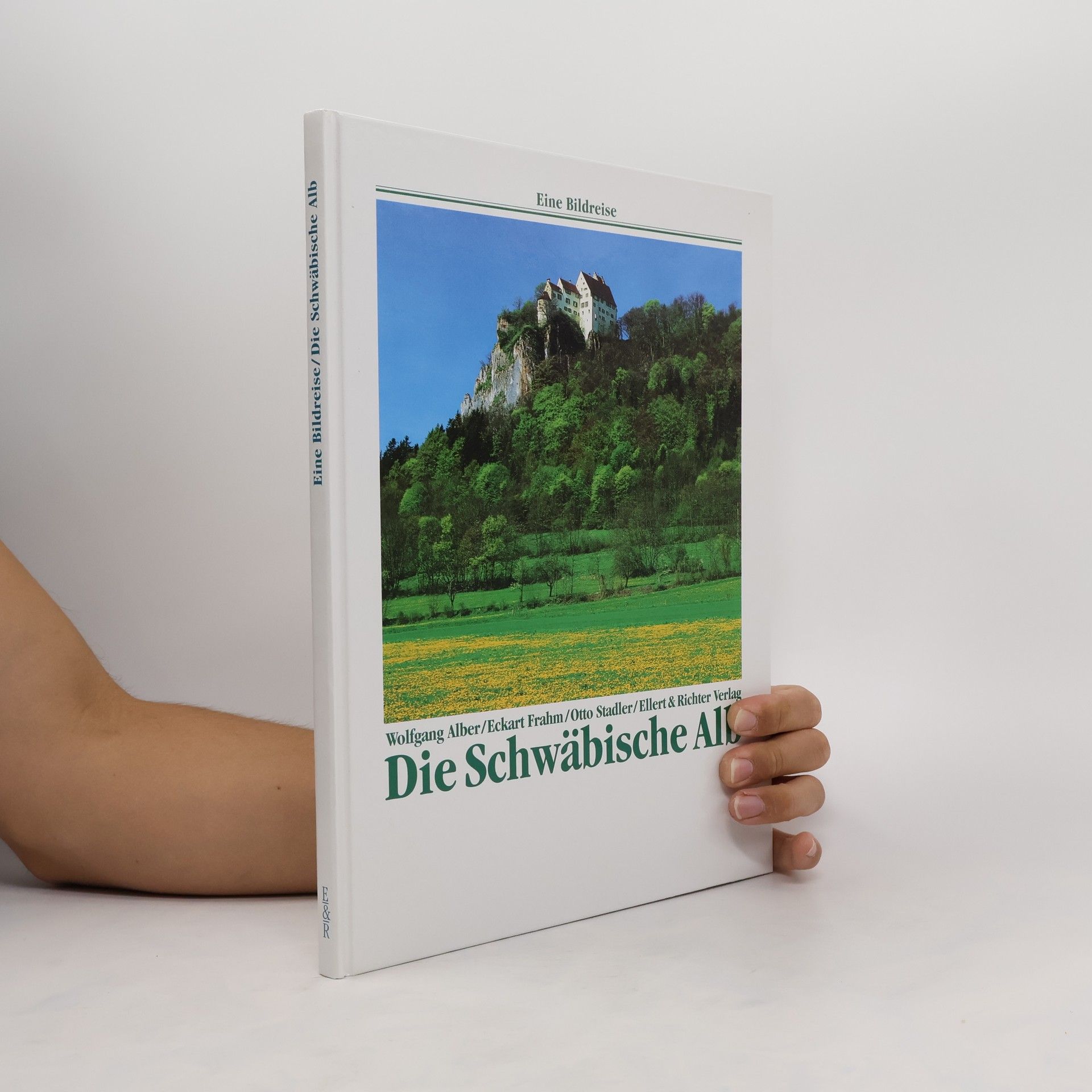 Wolfgang Alber Die Schwäbische Alb