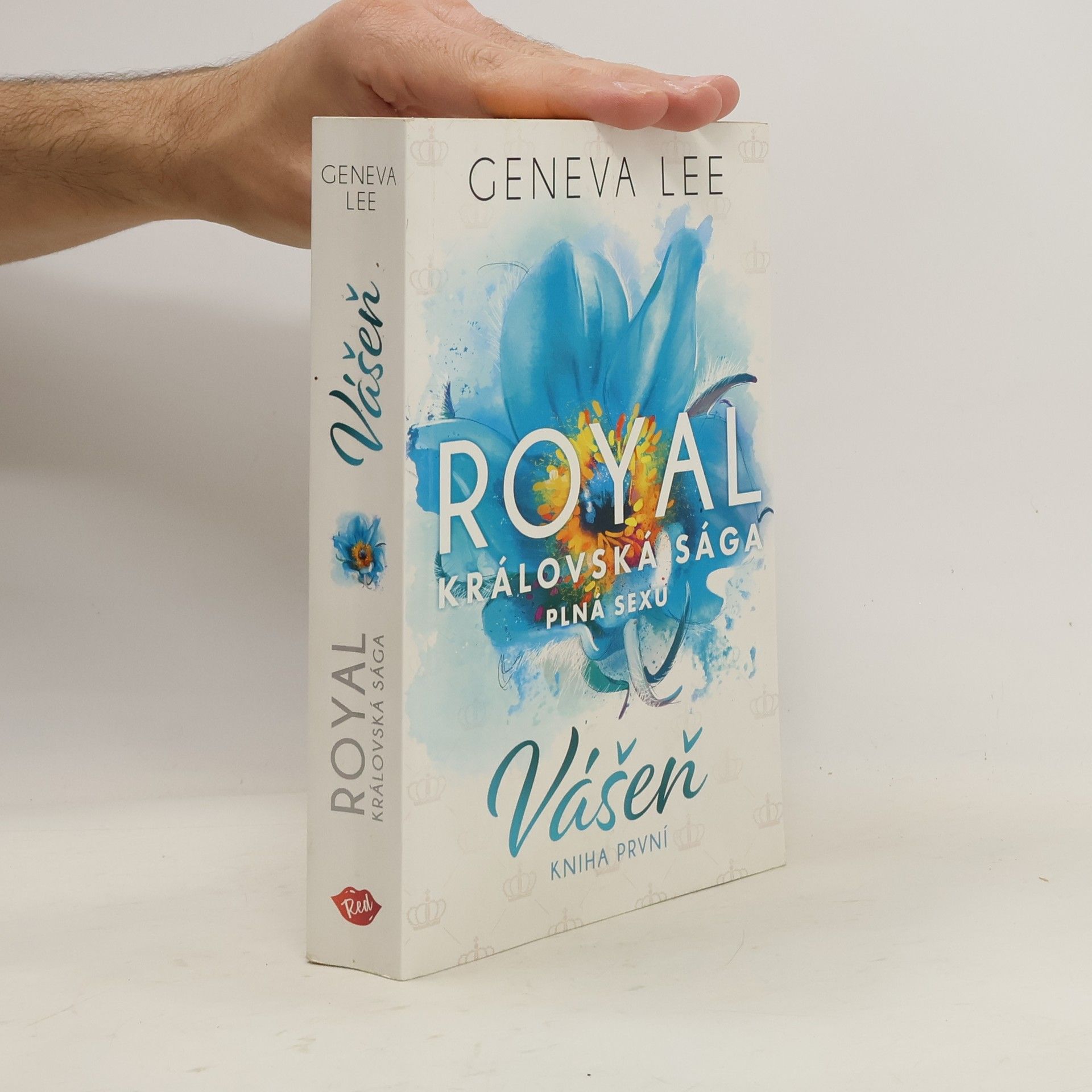 Geneva Lee Vášeň. Královská sága plná sexu
