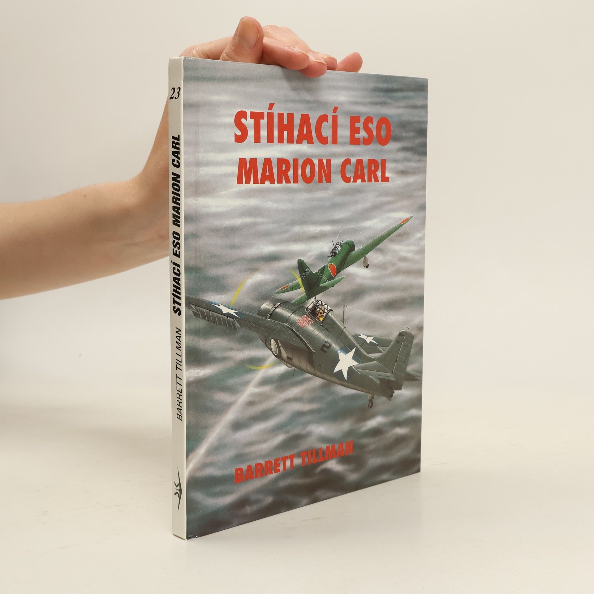 Barrett Tillman Stíhací eso Marion Carl
