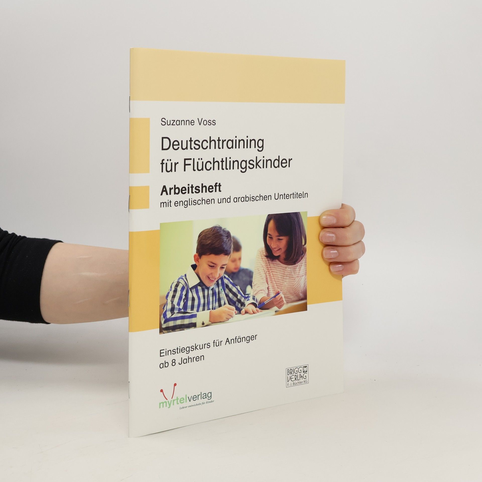 Suzanne Voss Deutschtraining für Flüchtlingskinder. Bd.1