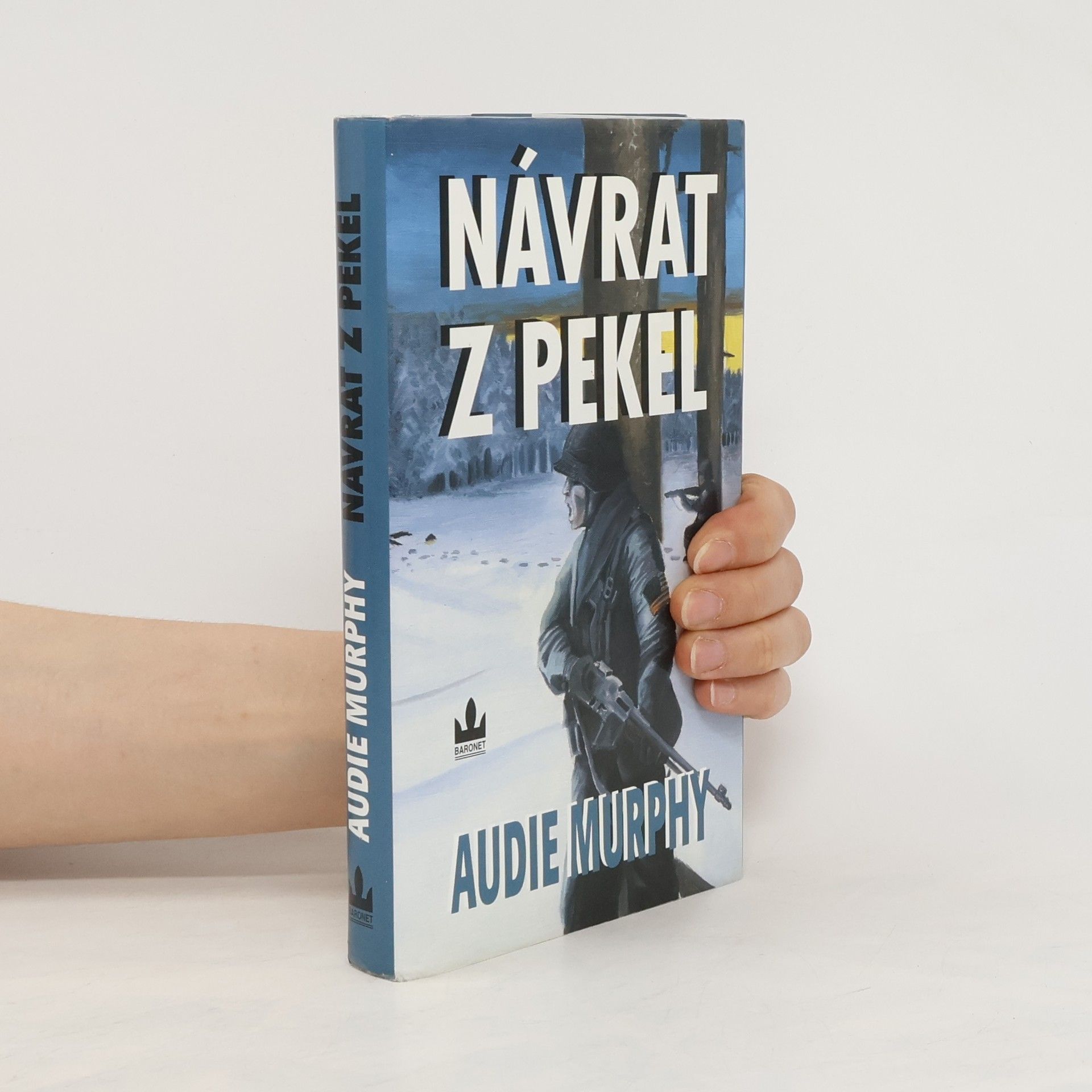 Audie Leon Murphy Návrat z pekel