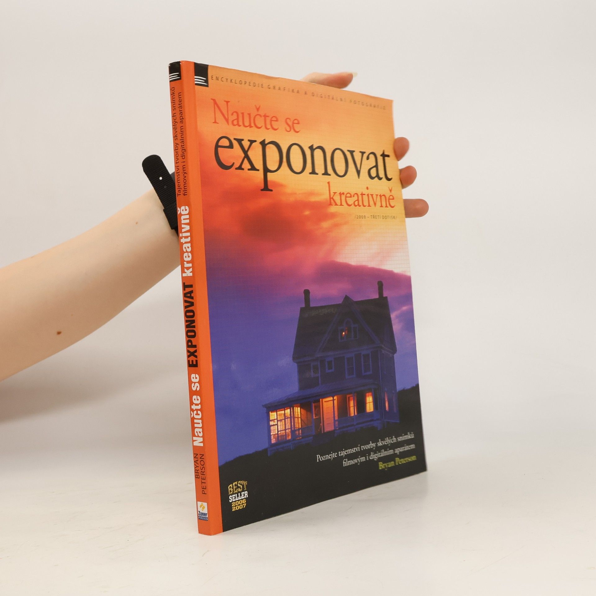 Bryan F. Peterson Naučte se exponovat kreativně