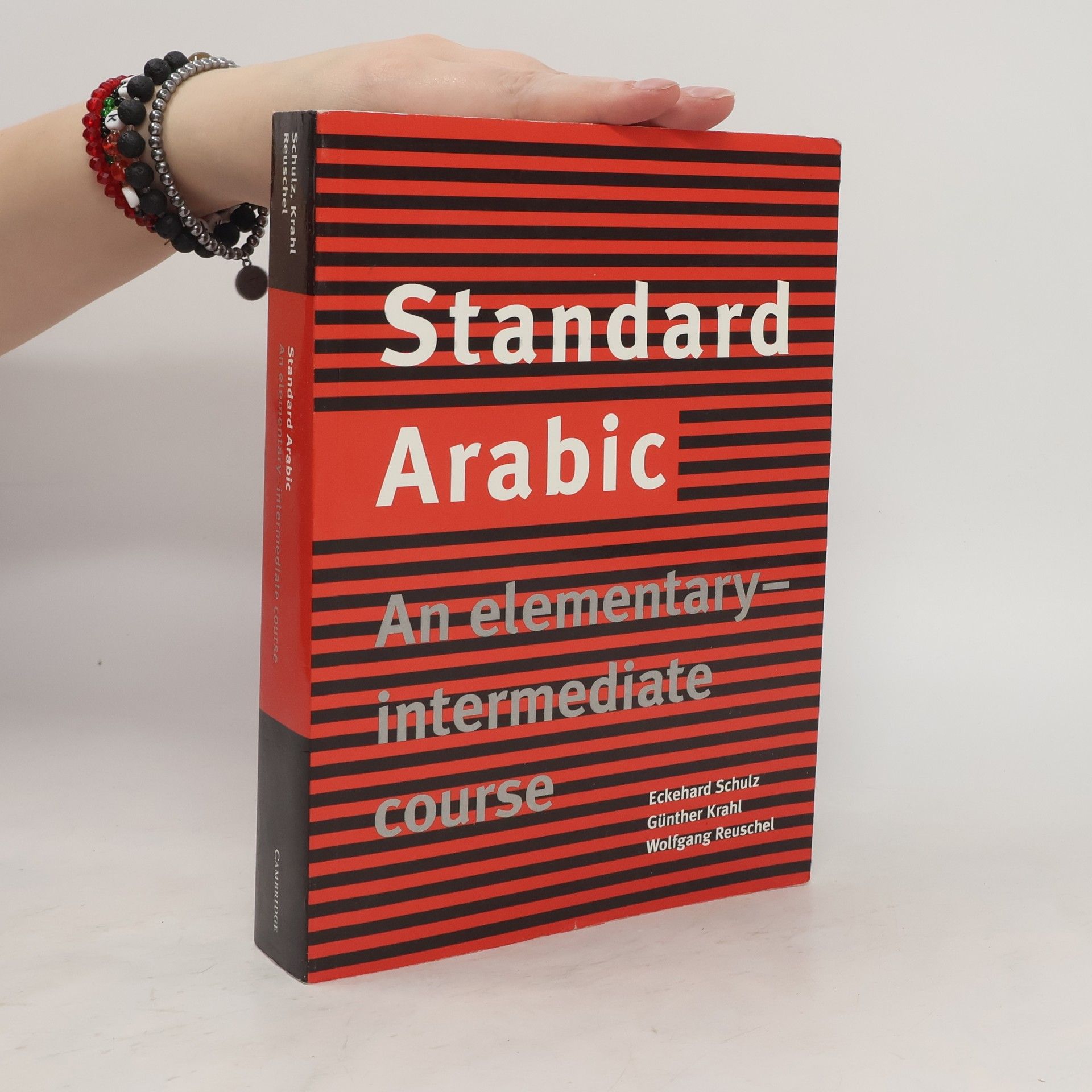 Eckehard Schulz Standard Arabic: An Elementary-intermediate Course