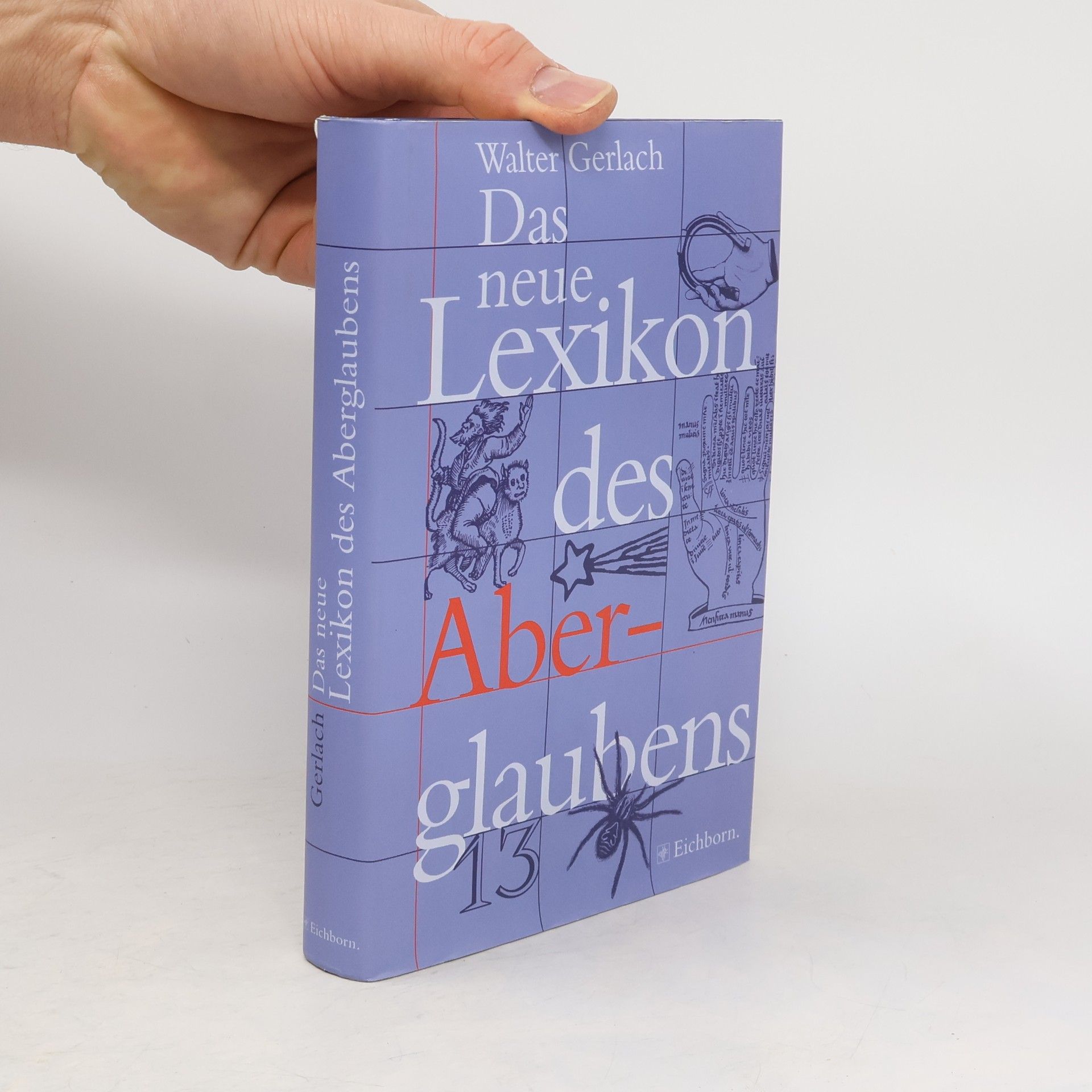 Walther Gerlach Das neue Lexikon des Aberglaubens