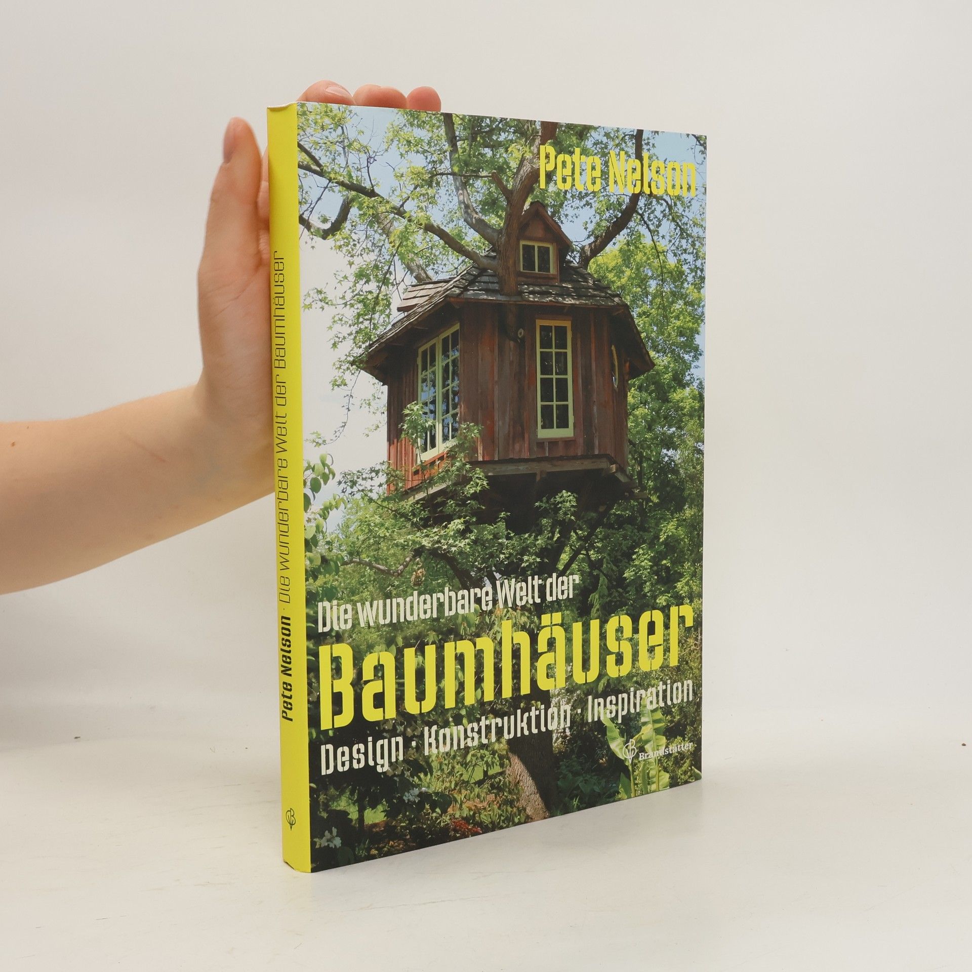 Pete Nelson Die wunderbare Welt der Baumhäuser