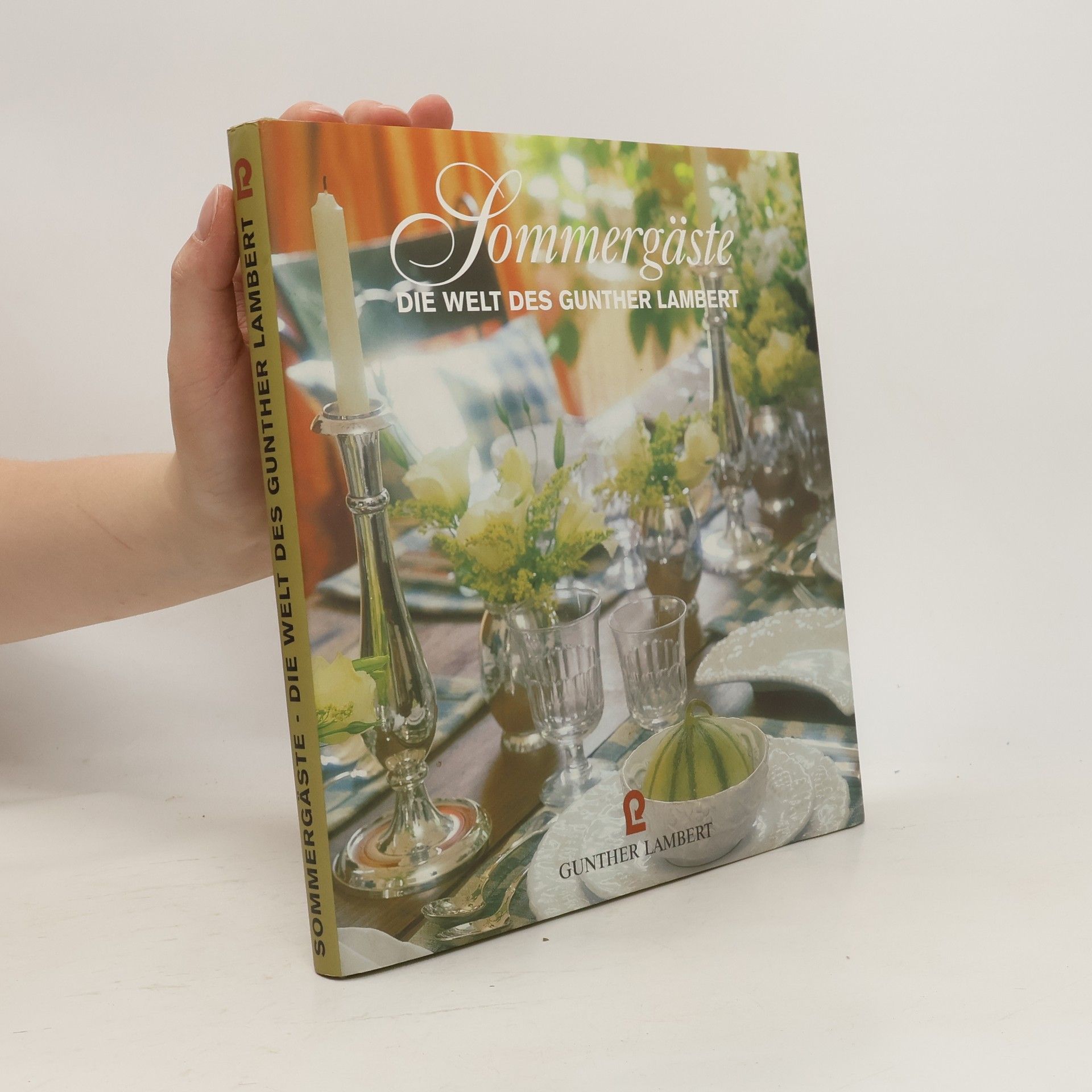 Gunter Lambert Sommergäste. Die Welt des Gunther Lambert