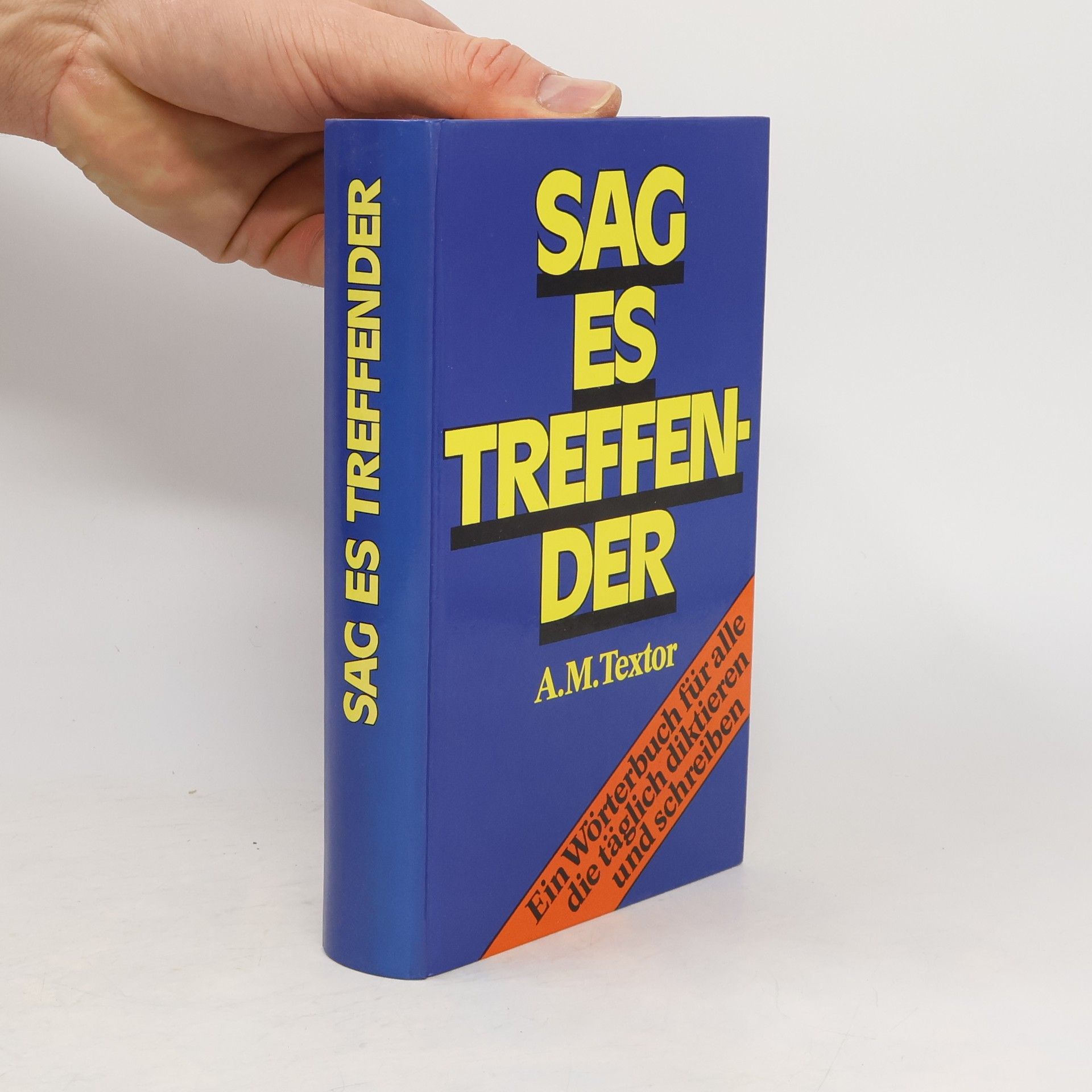 A. M. Textor Sag es treffender