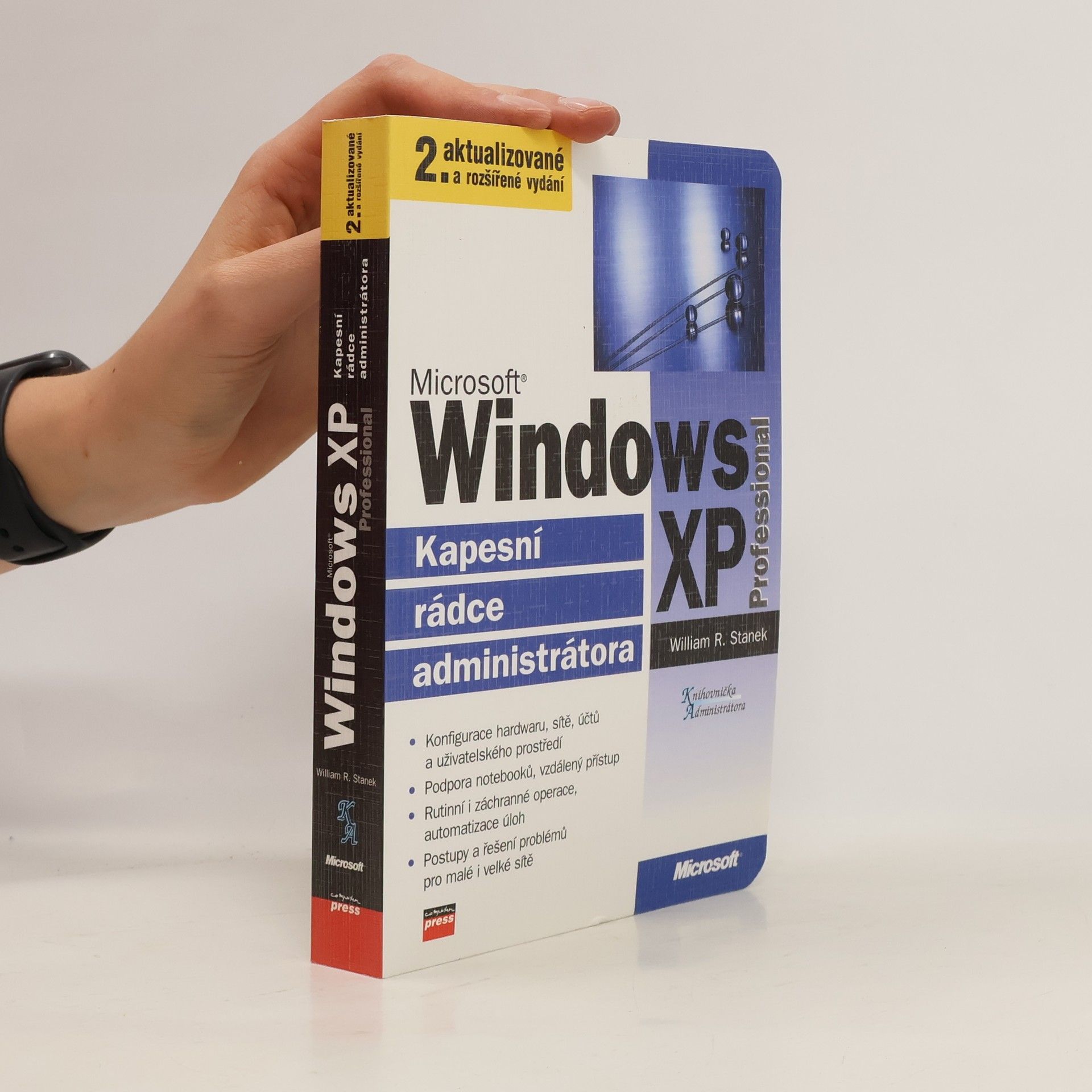 William Robert Stanek Microsoft Windows XP Professional : kapesní rádce administrátora