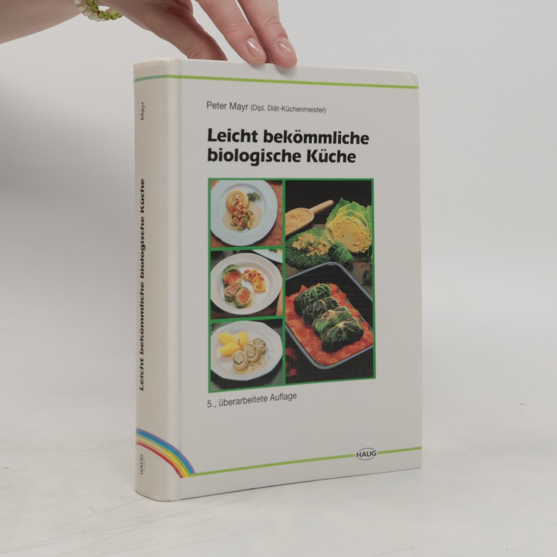 Klaus-Peter Mayr Leicht bekömmliche biologische Küche