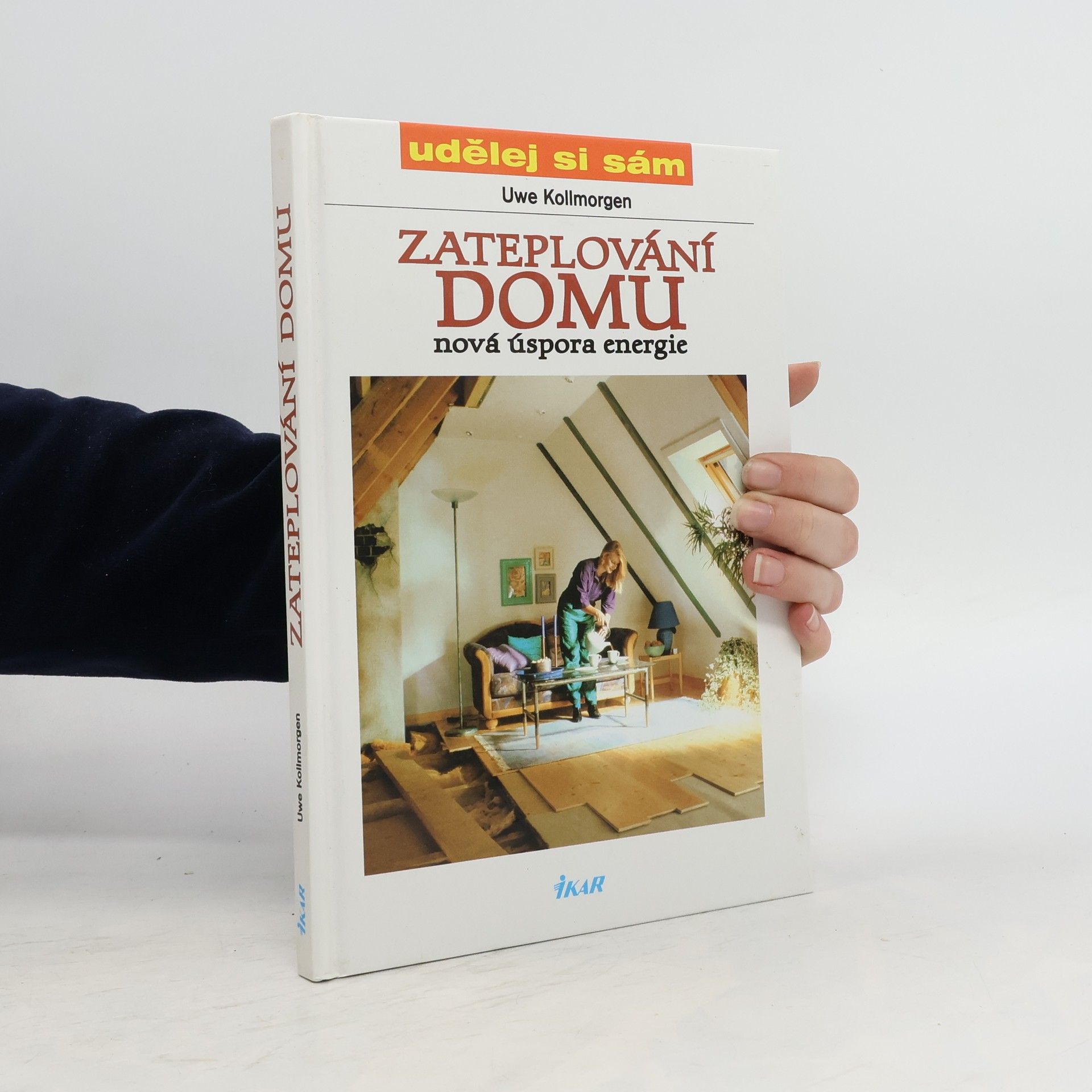 Uwe Kollmorgen Zateplování domu: Nová úspora energie