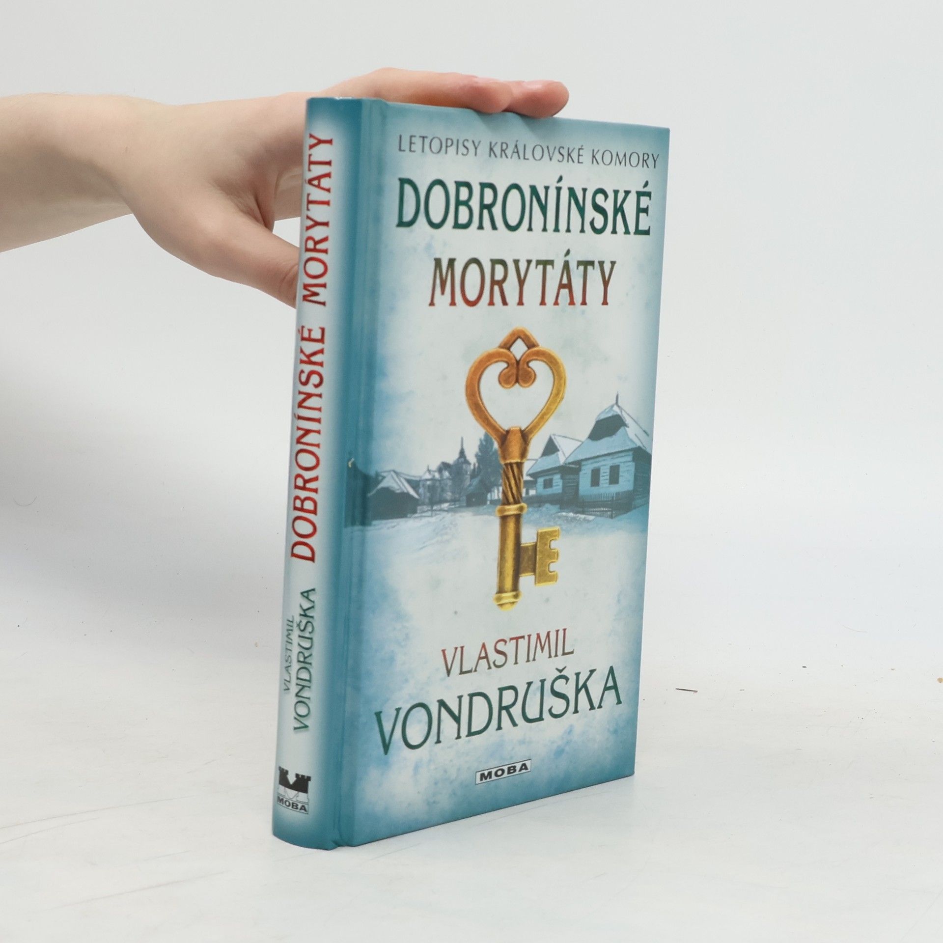 Vlastimil Vondruška Dobronínské morytáty