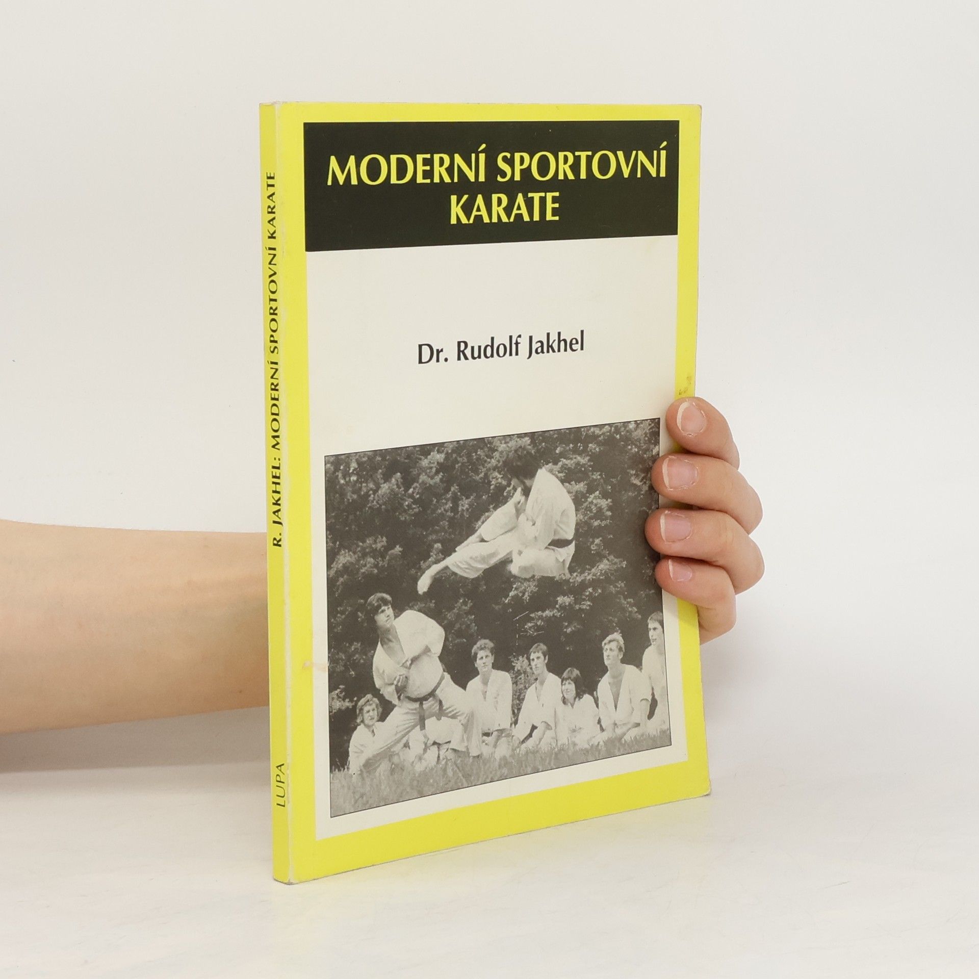 Rudolf Jakhel Moderní sportovní karate