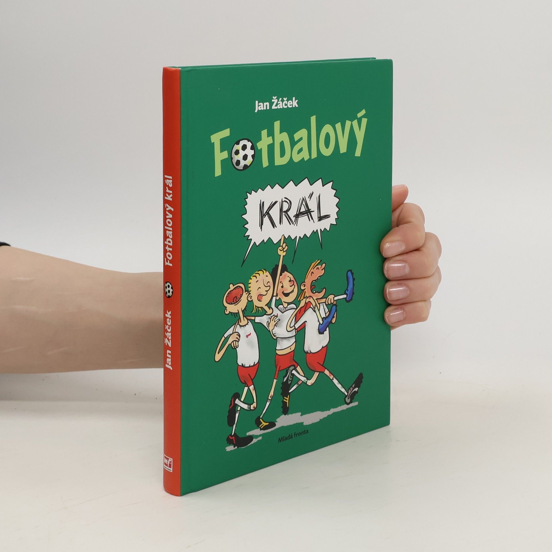Jan Žáček Fotbalový král