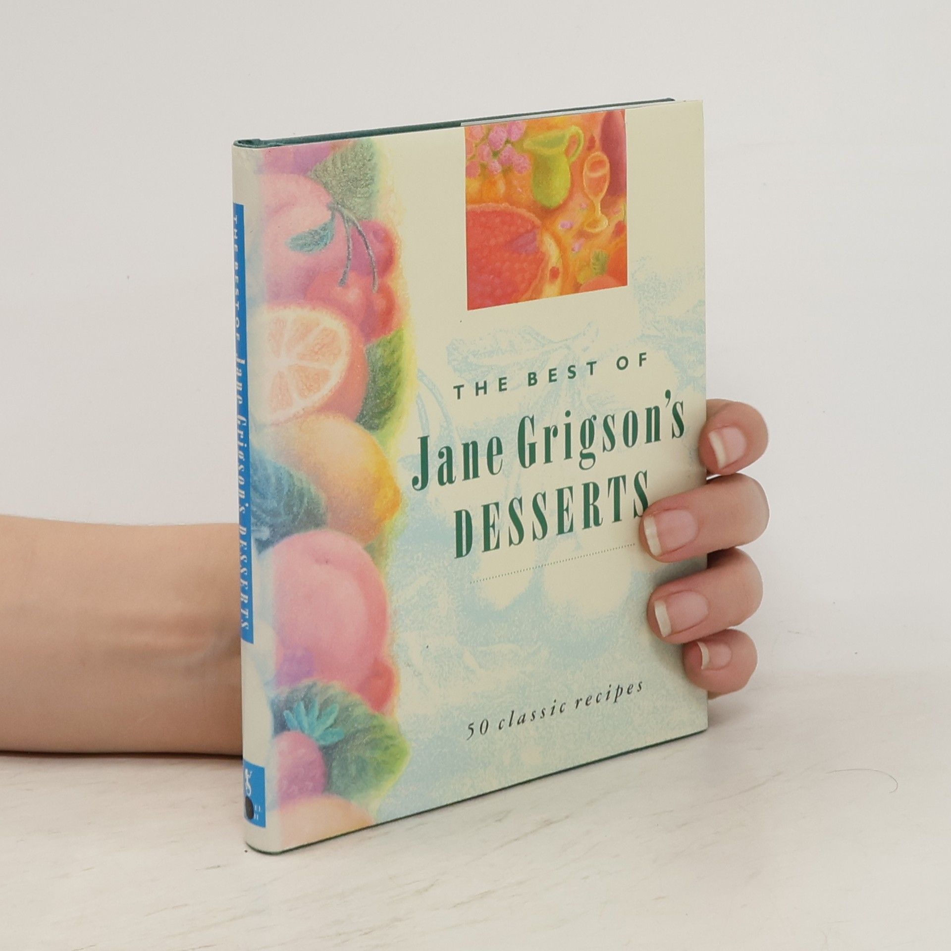 Jane Grigson The Best of Jane Grigson's Desserts