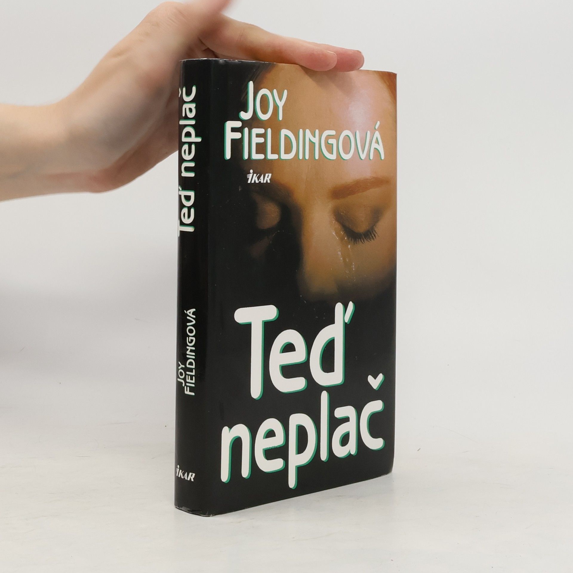 Joy Fielding Teď neplač