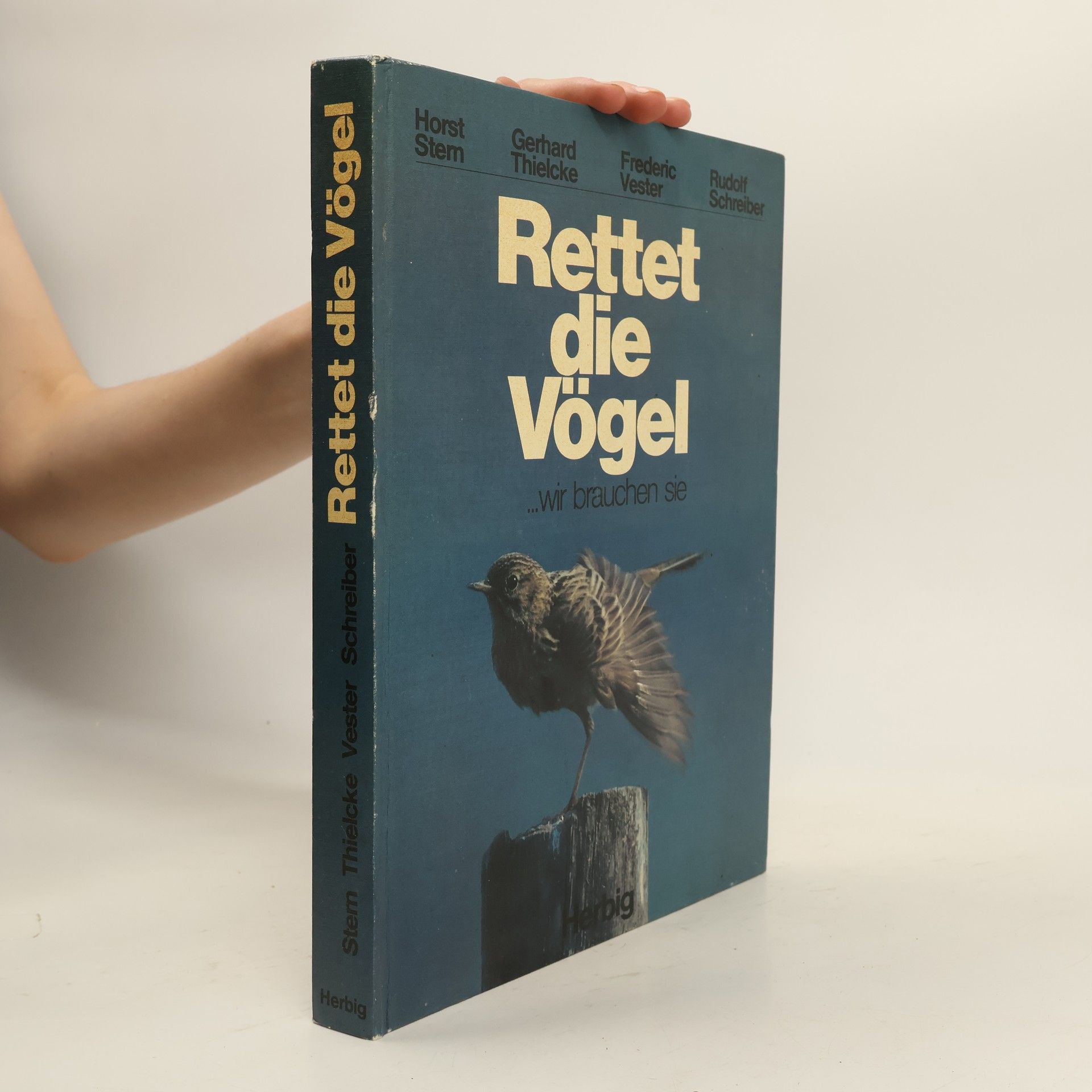 Horst Stern Rettet die Vögel, wir brauchen sie