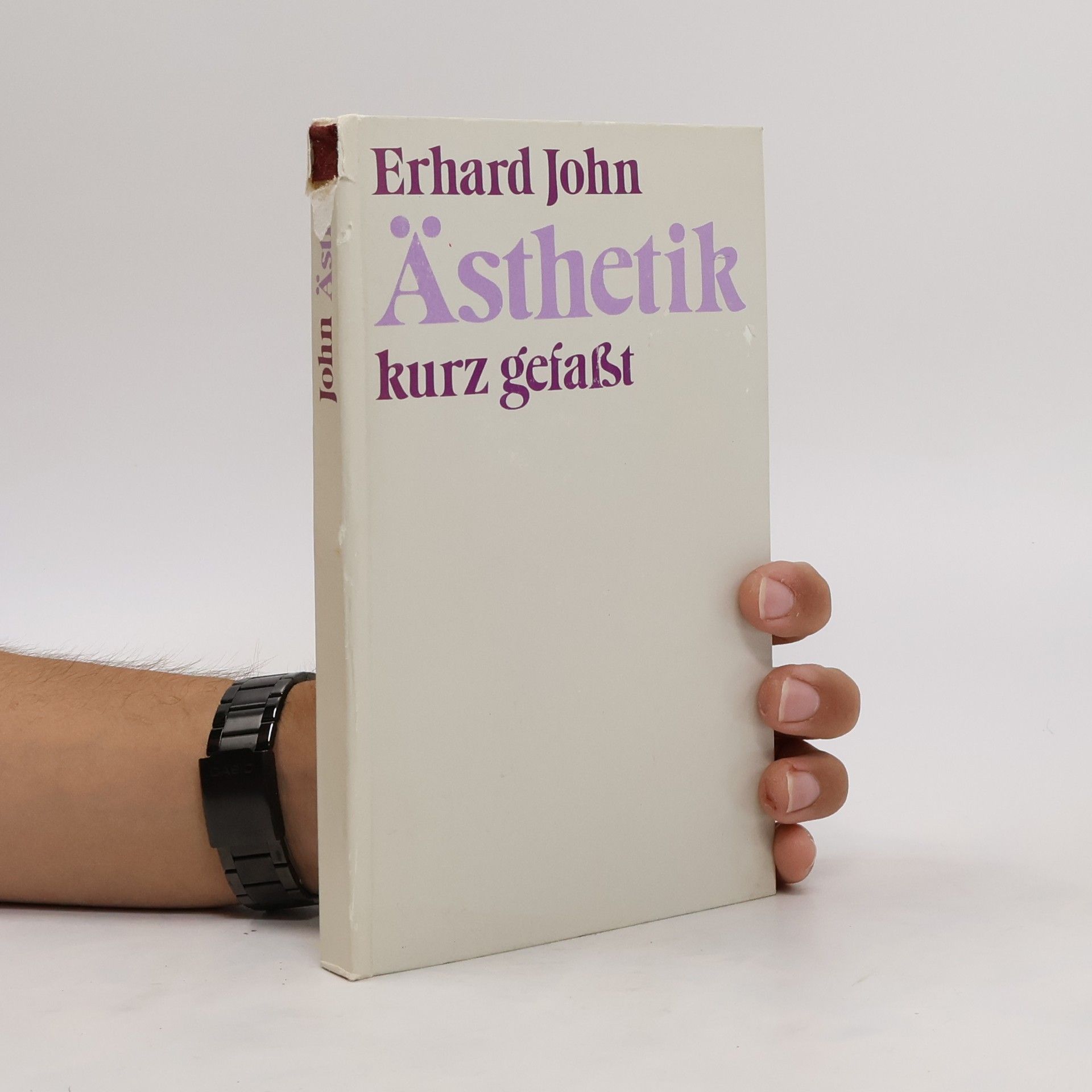 Erhard John Ästhetik kurz gefasst