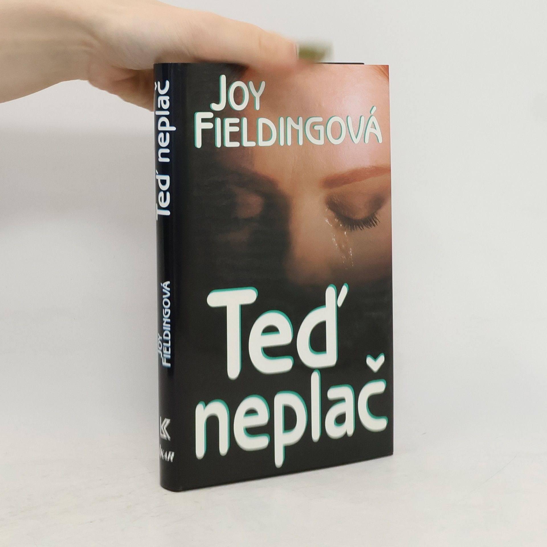 Joy Fielding Teď neplač
