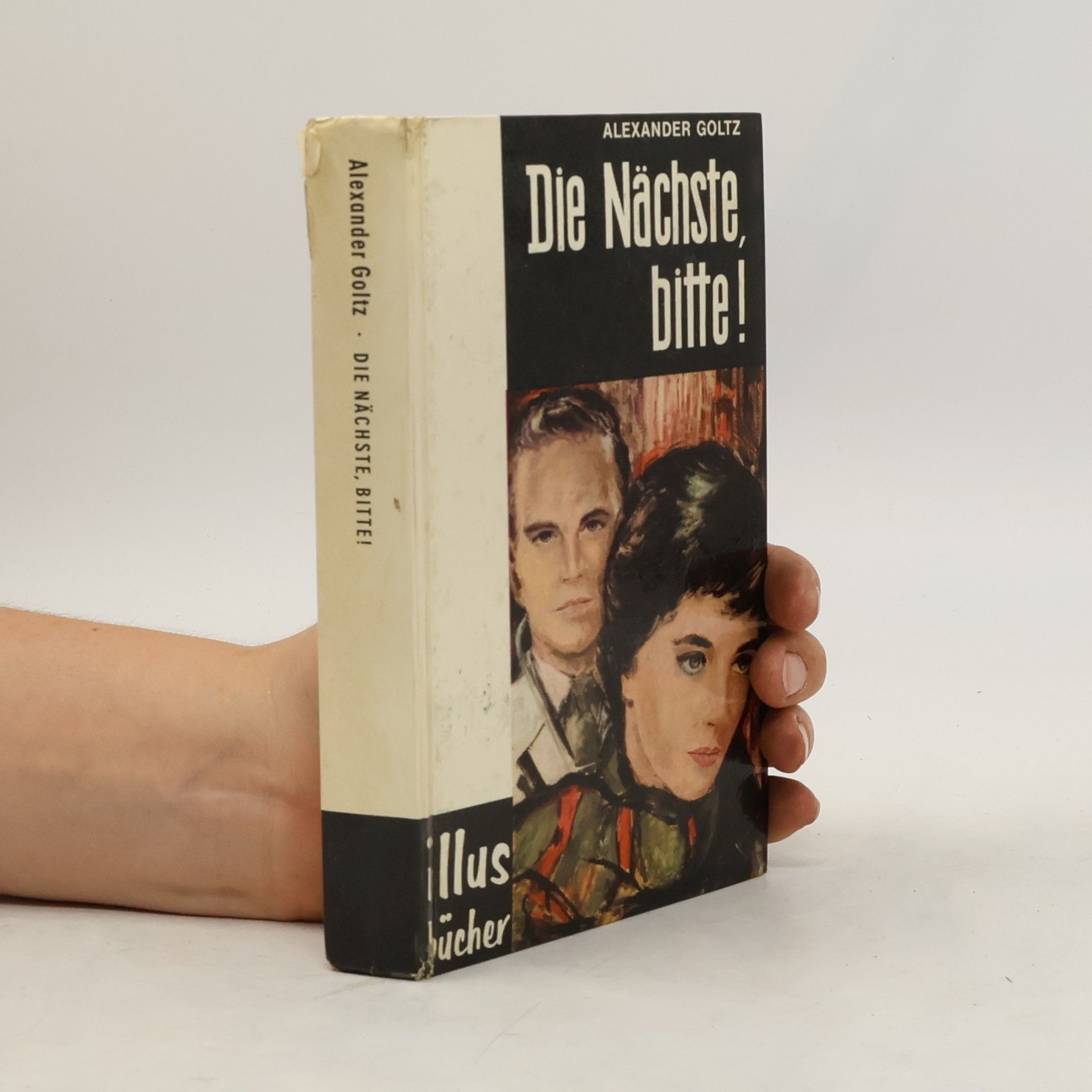 Alexander Goltz Die Nächste, bitte!