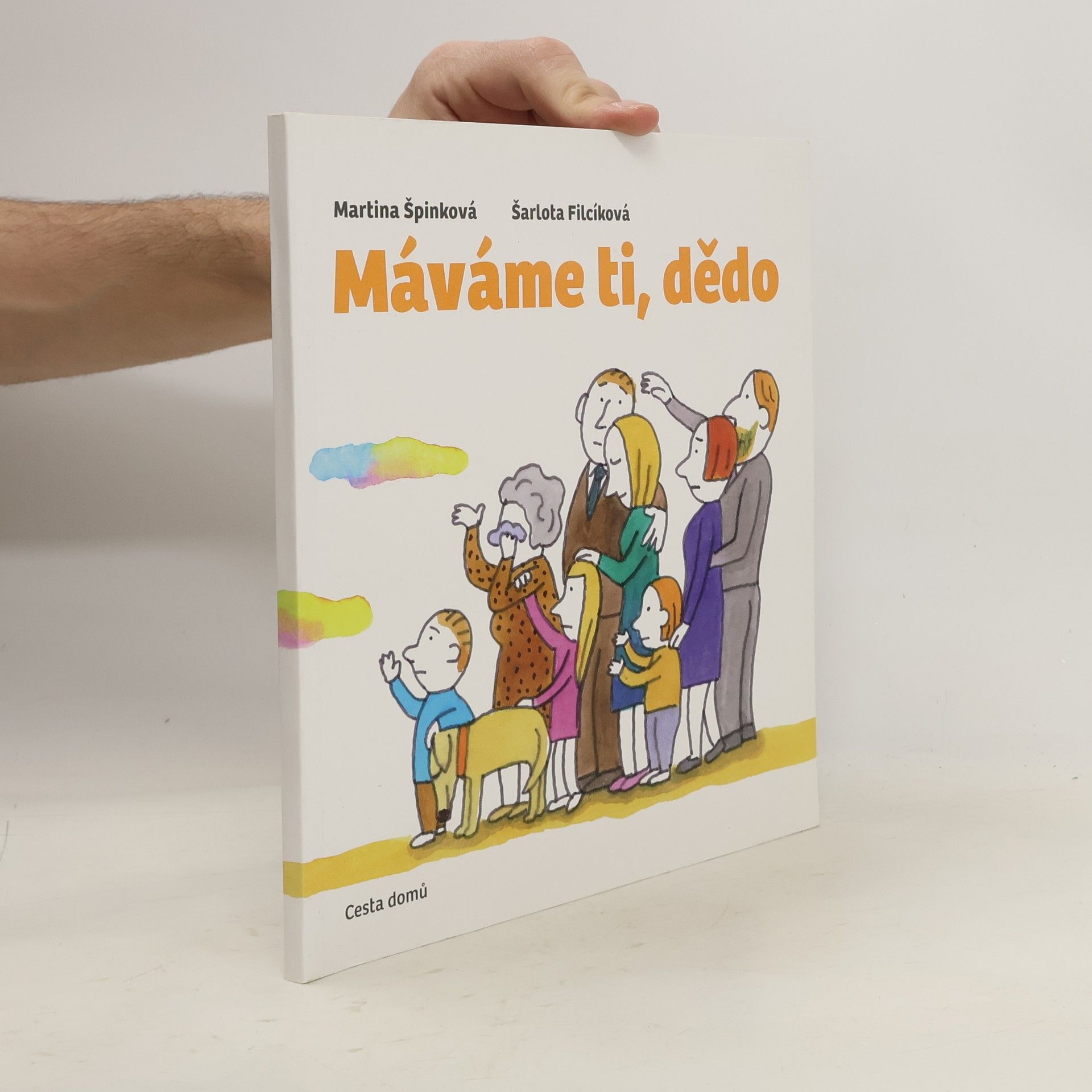 Martina Špinková Máváme ti, dědo