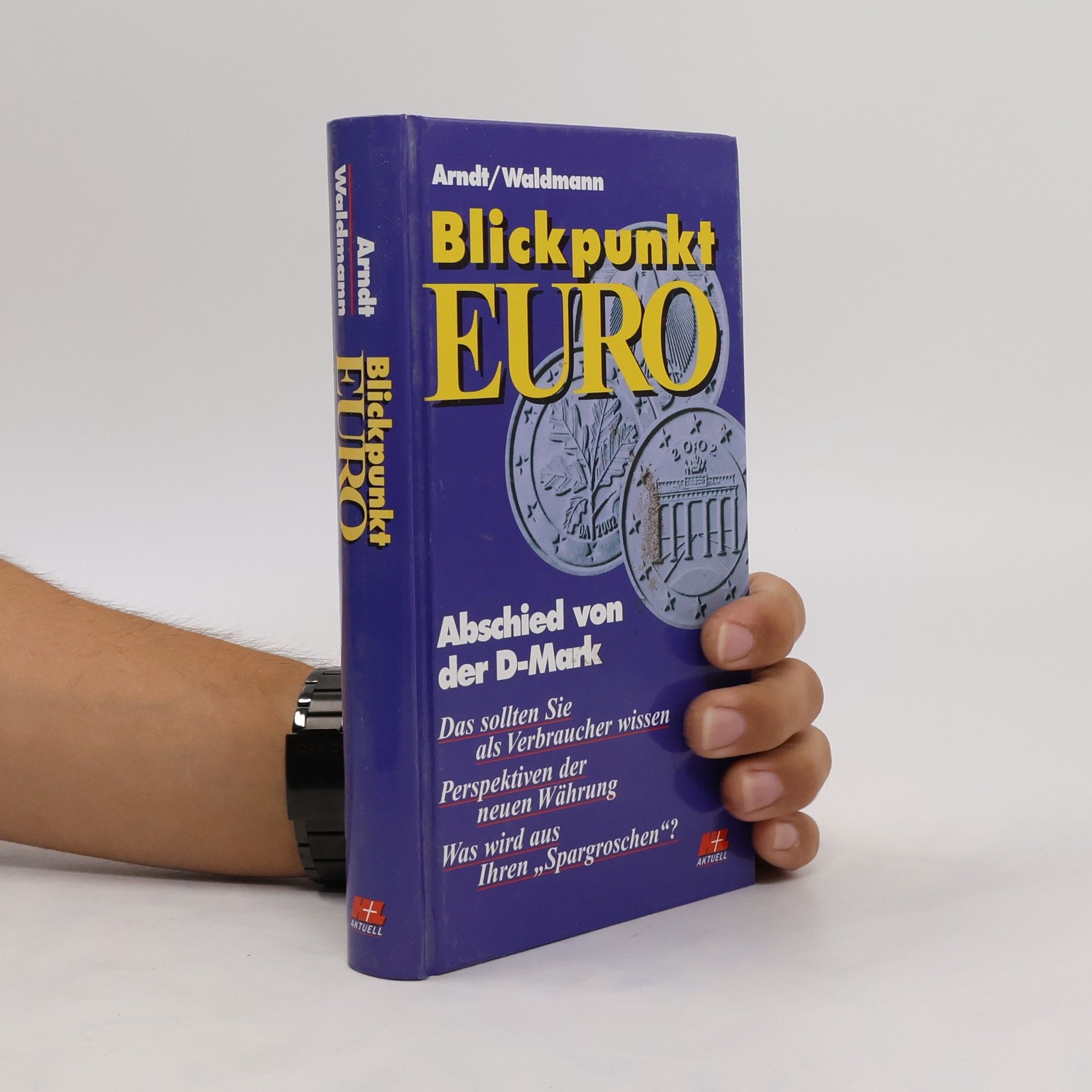 Heinz-Peter Arndt Blickpunkt EURO
