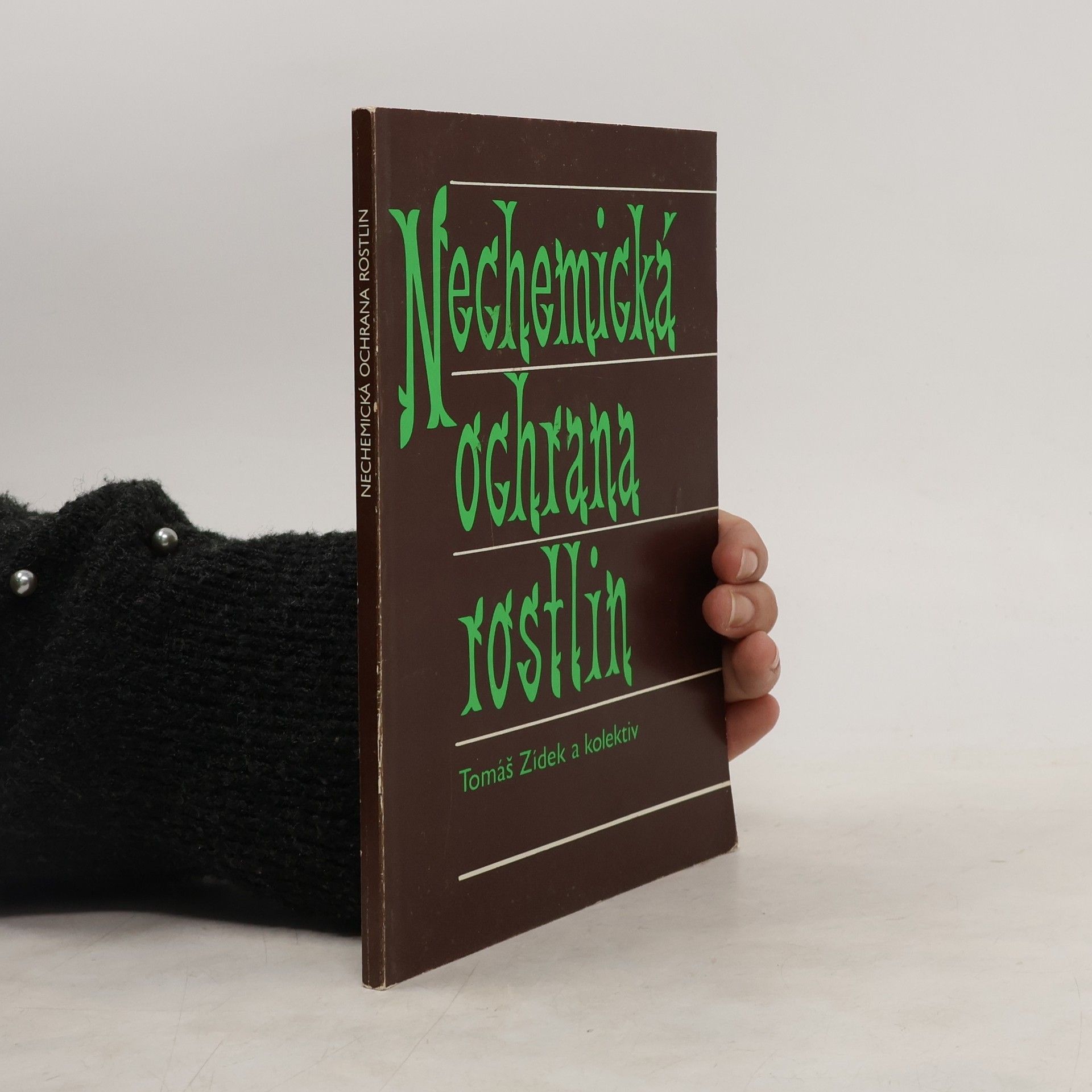 Tomáš Židek Nechemická ochrana rostlin