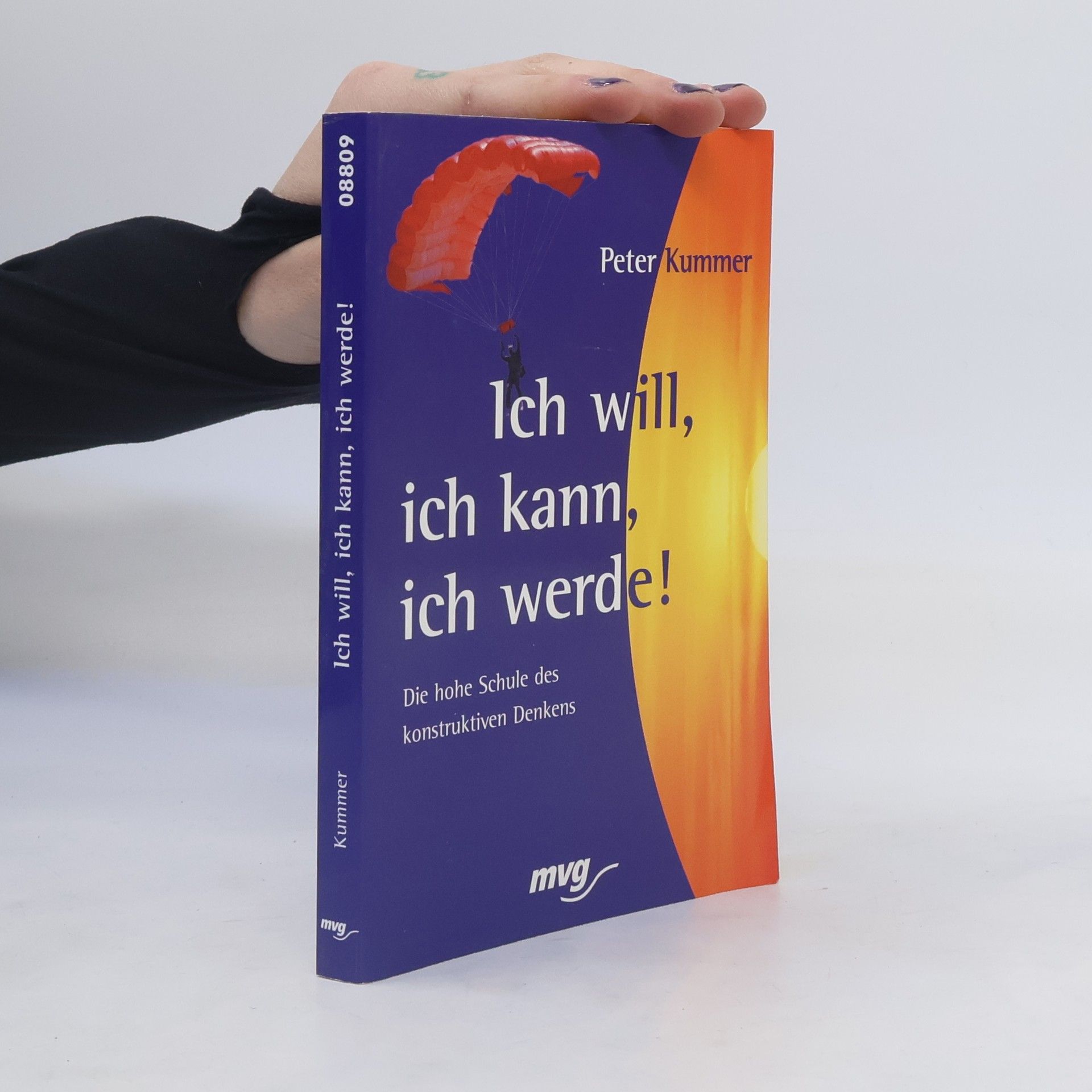 Peter Kummer Ich will, ich kann, ich werde!