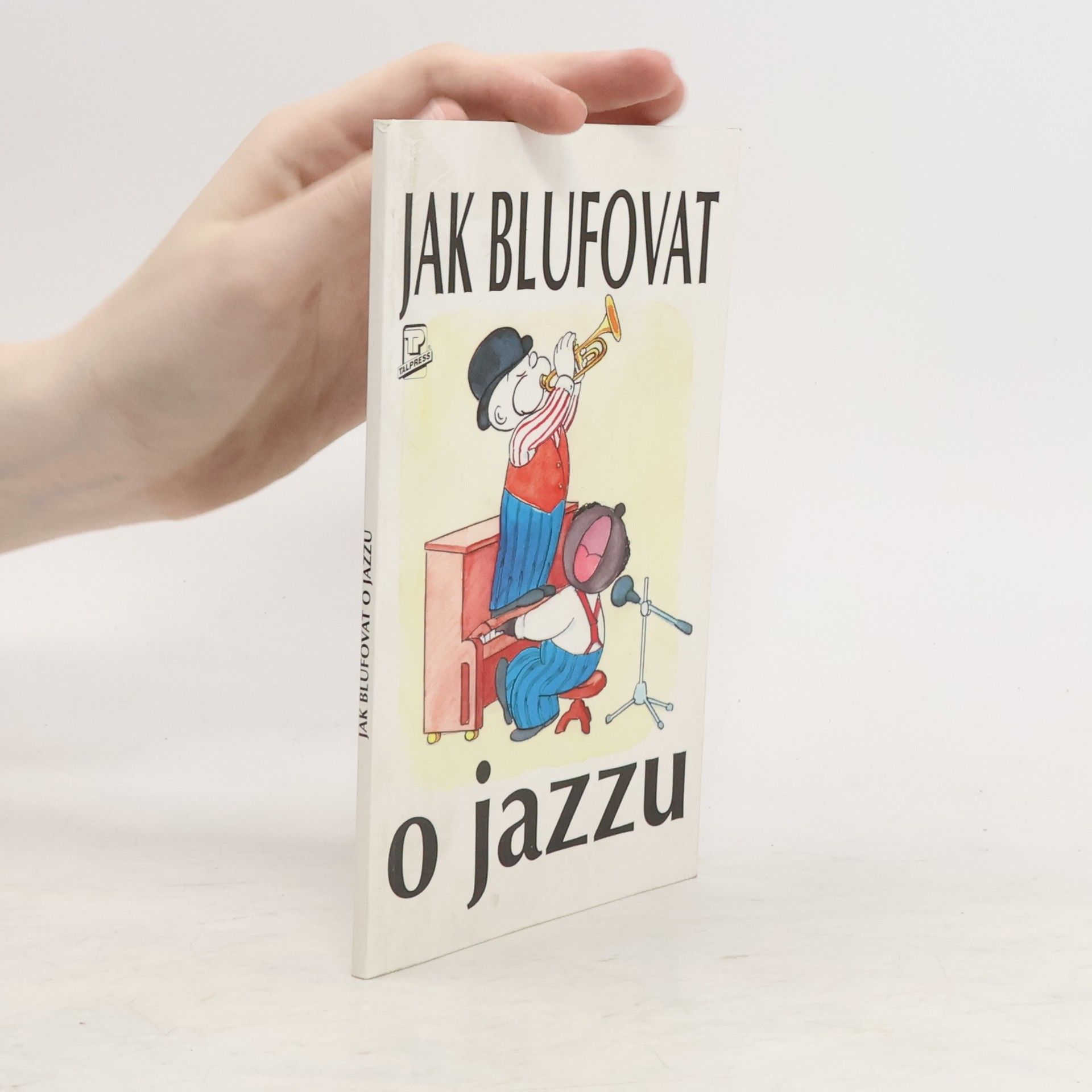 Jak blufovat o jazzu