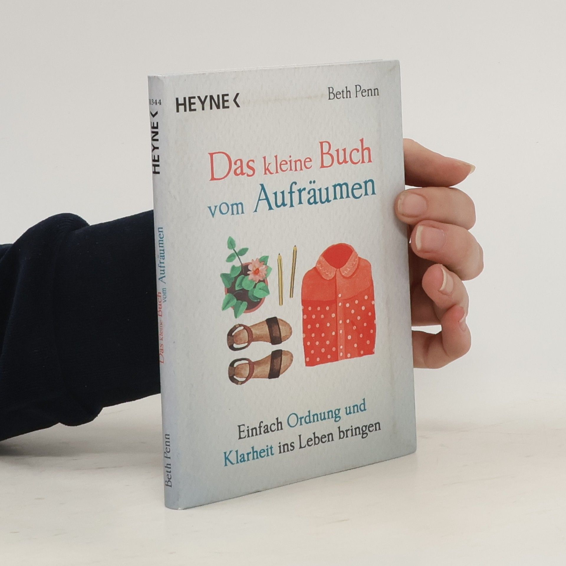 Beth Penn Das kleine Buch vom Aufräumen