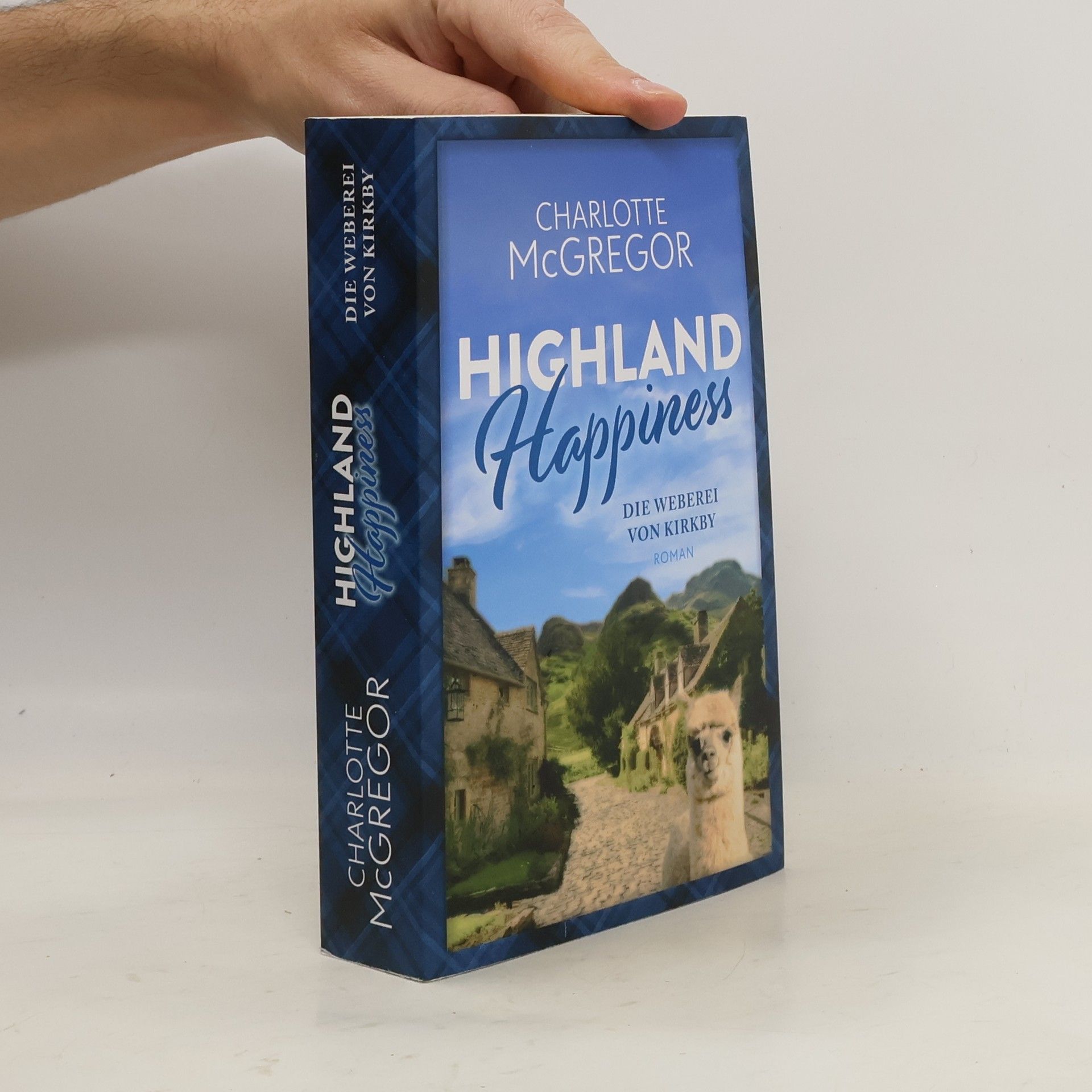 Charlotte McGregor Highland Happiness - Die Weberei von Kirkby