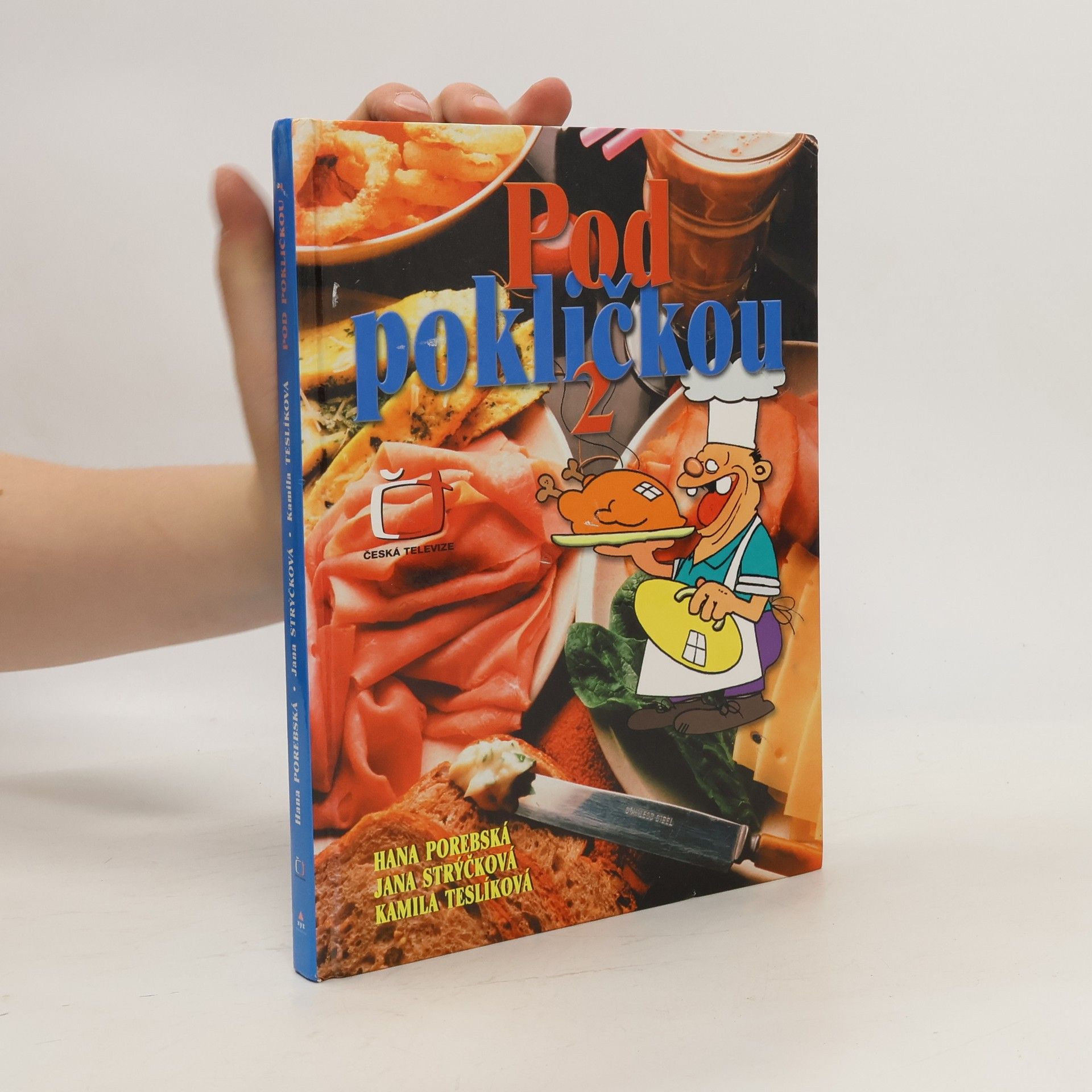 Hana Porebská Pod pokličkou 2