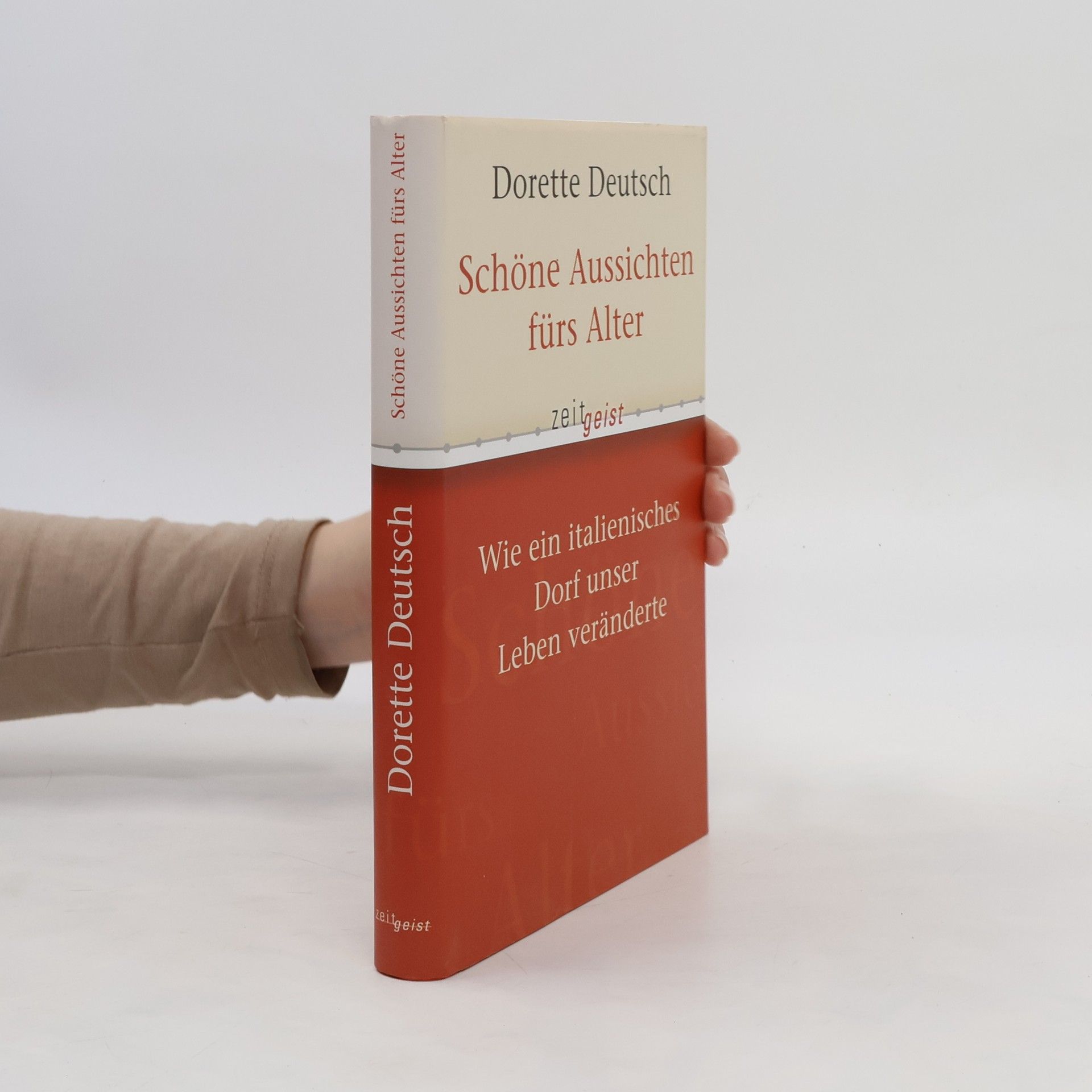 Dorette Deutsch Schöne Aussichten fürs Alter
