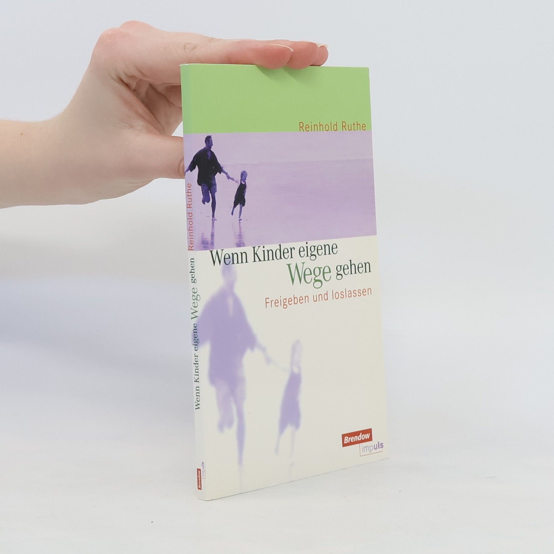 kolektiv Wenn Kinder eigene Wege gehen. Freigeben und loslassen
