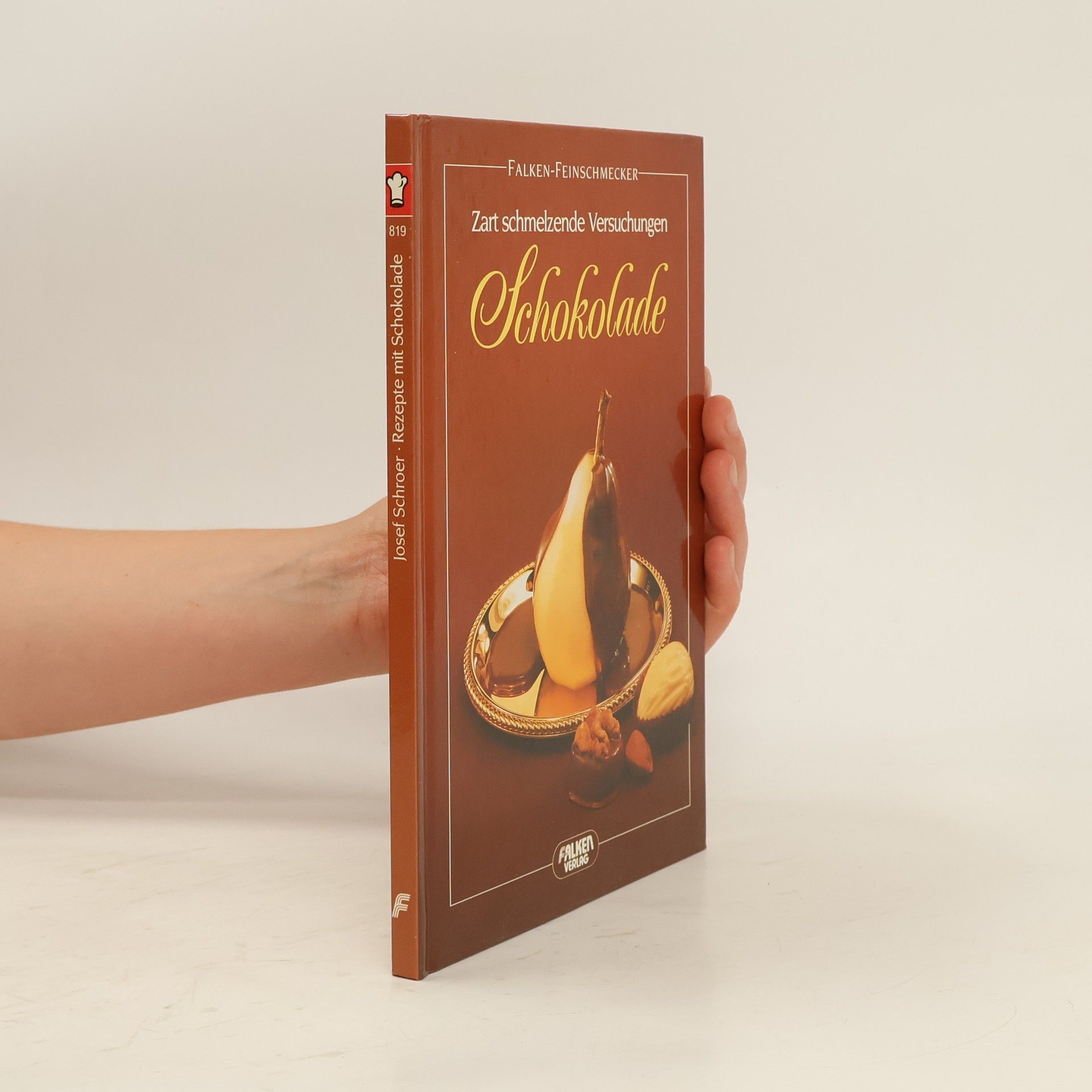 Josef Schroer Zart schmelzende Versuchungen Schokolade