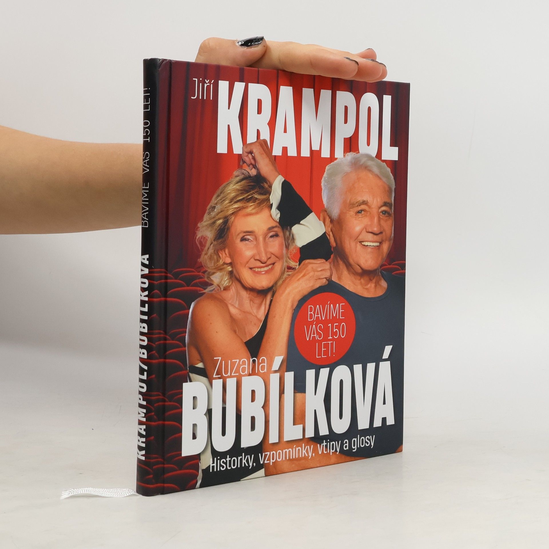 Zuzana Bubílková Bavíme vás 150 let : historky, vzpomínky, vtipy a glosy