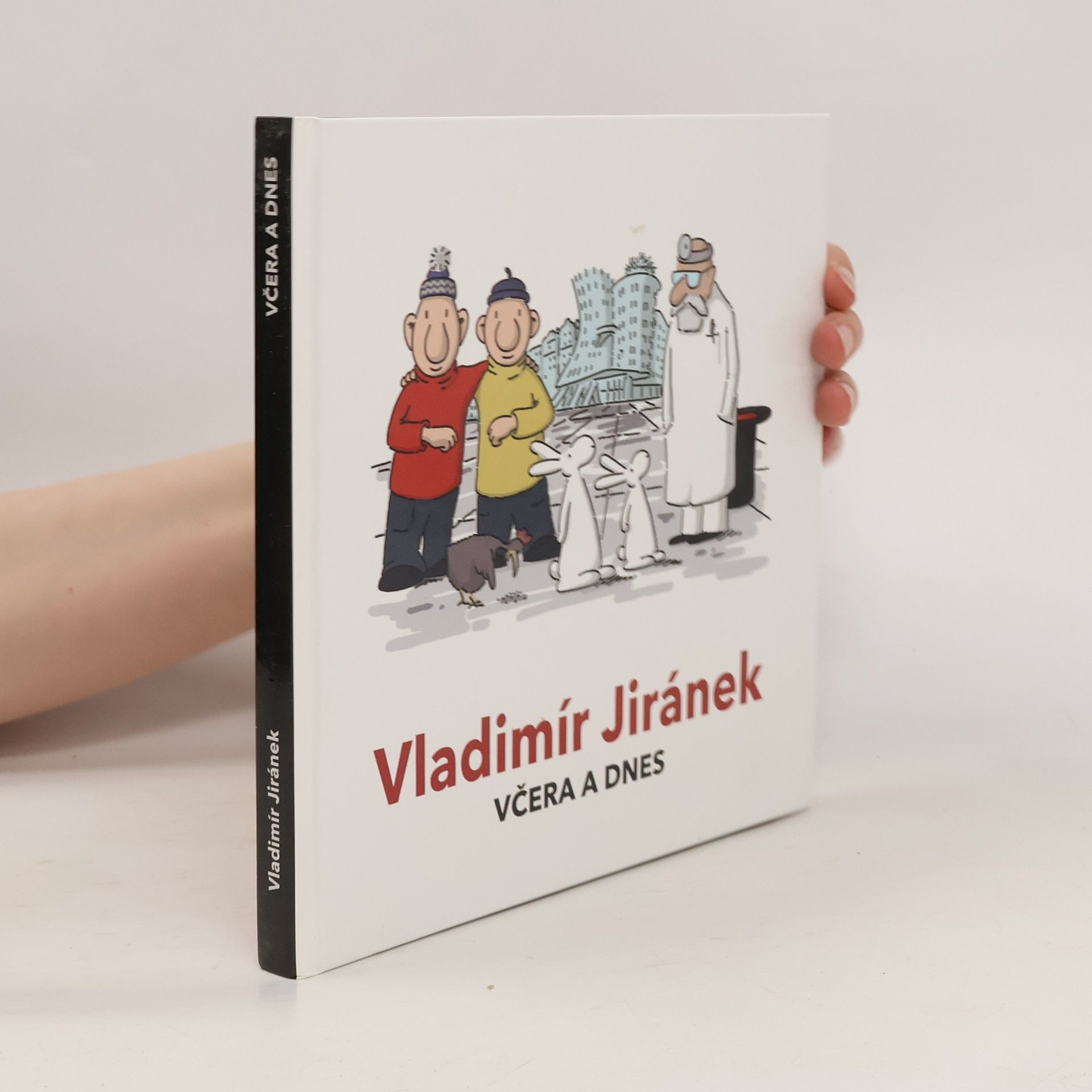Vladimír Jiránek Včera a dnes