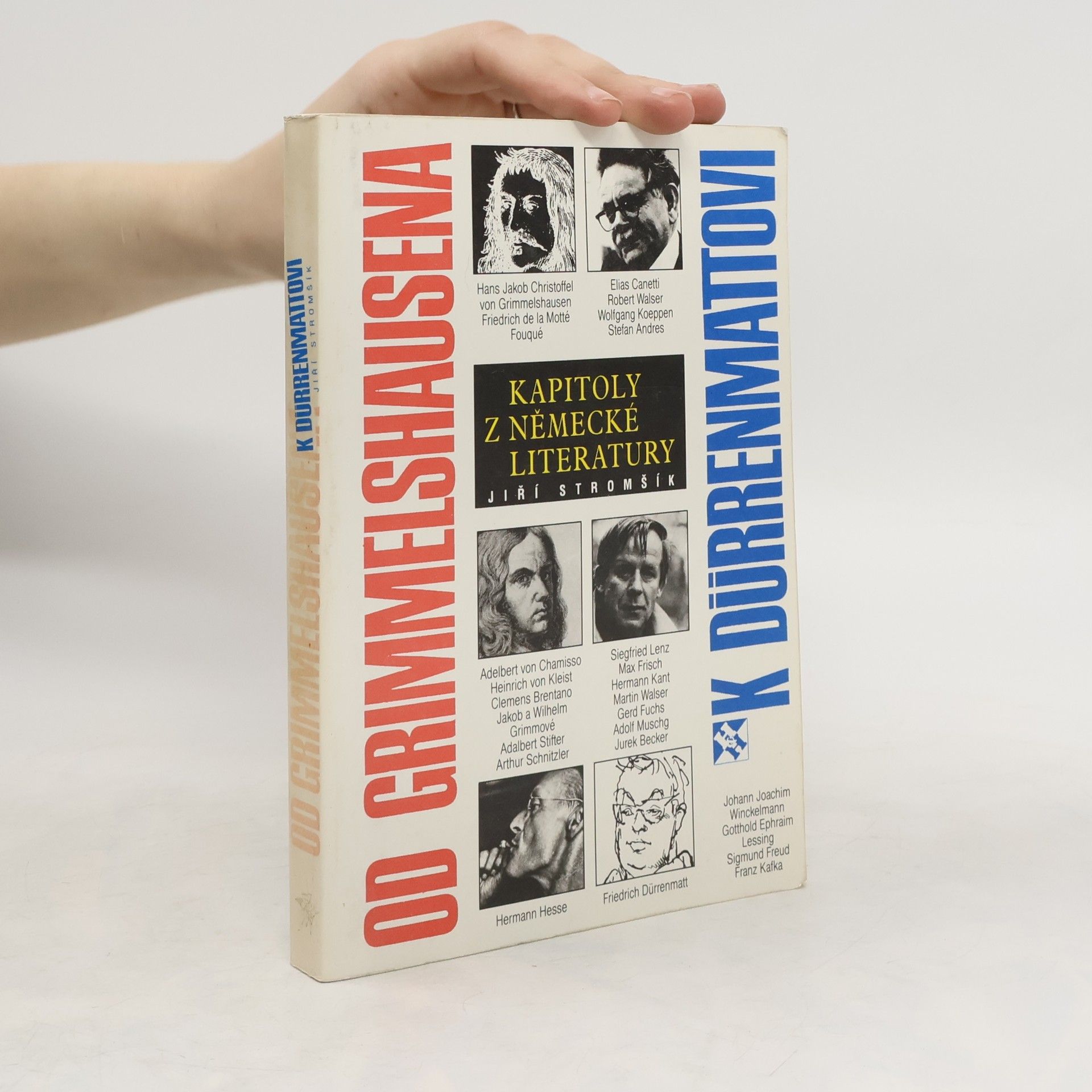 Jiří Stromšík Od Grimmelshausena k Dürrenmattovi : kapitoly z německé literatury