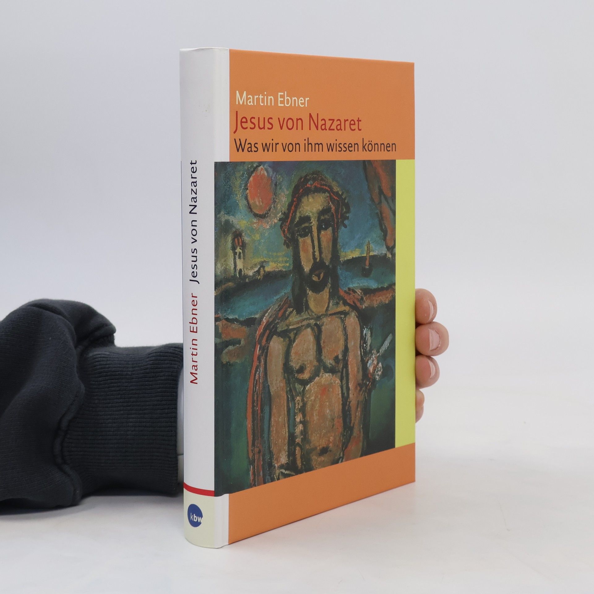 Martin Ebner Jesus von Nazaret