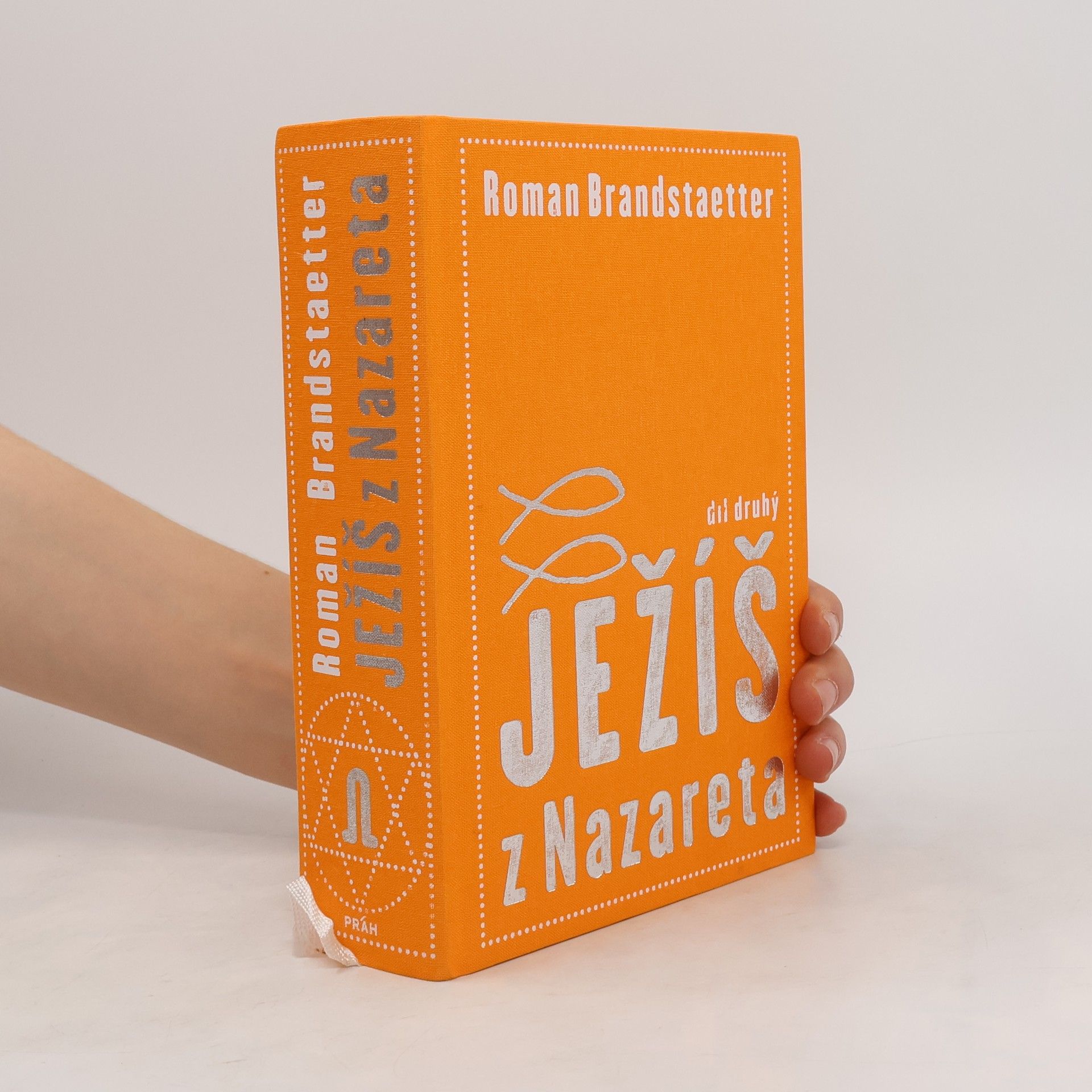 Roman Brandstaetter Ježíš z Nazareta. Svazek druhý